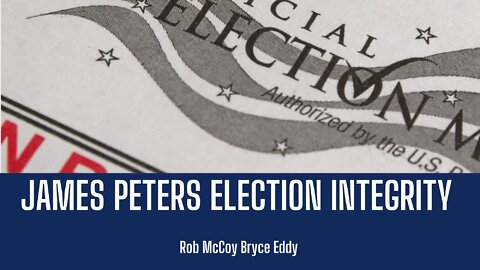 James Peters | Election Integrity | Liberty Station Ep 43