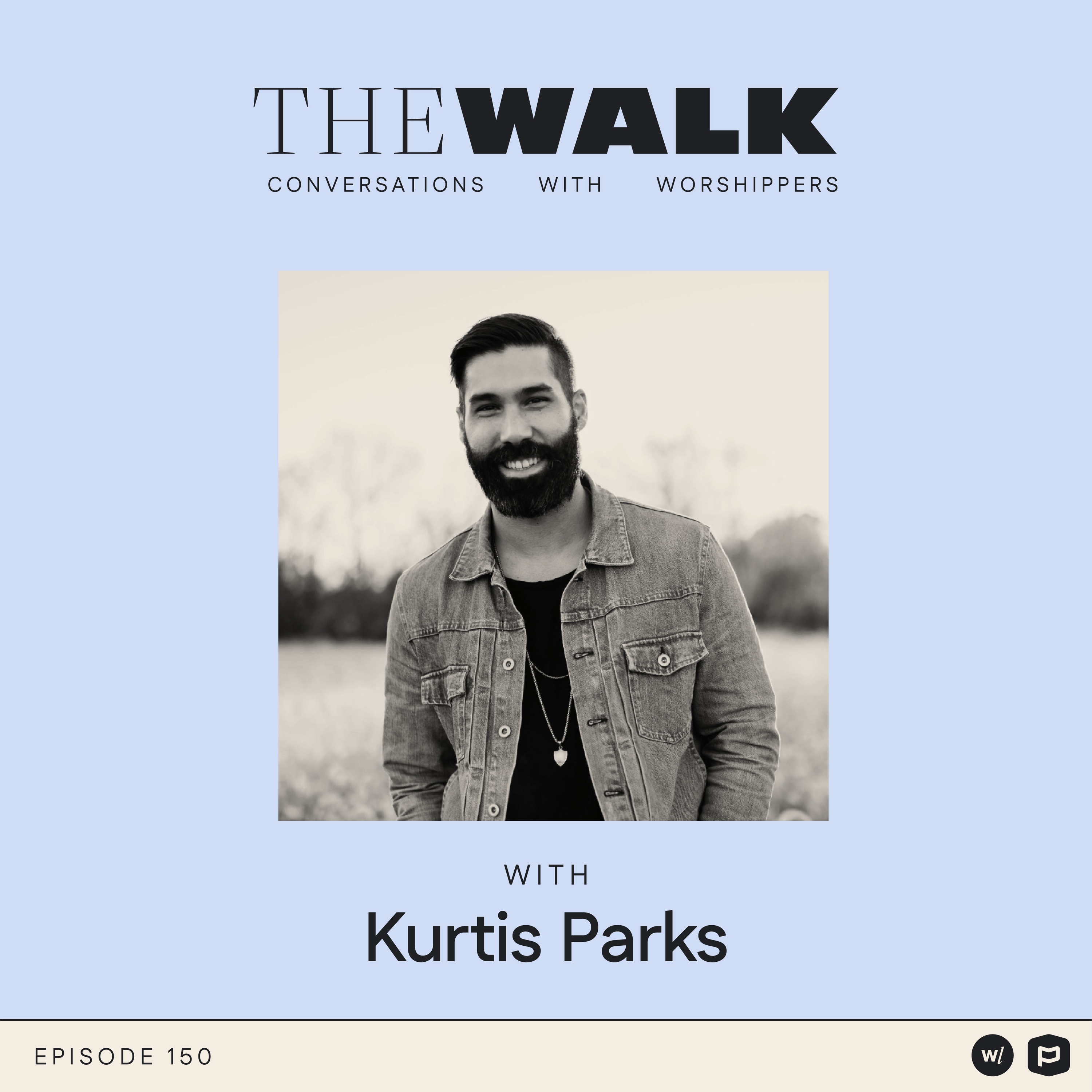 Kurtis Parks on Spirit-Filled Worship & Identity in Christ