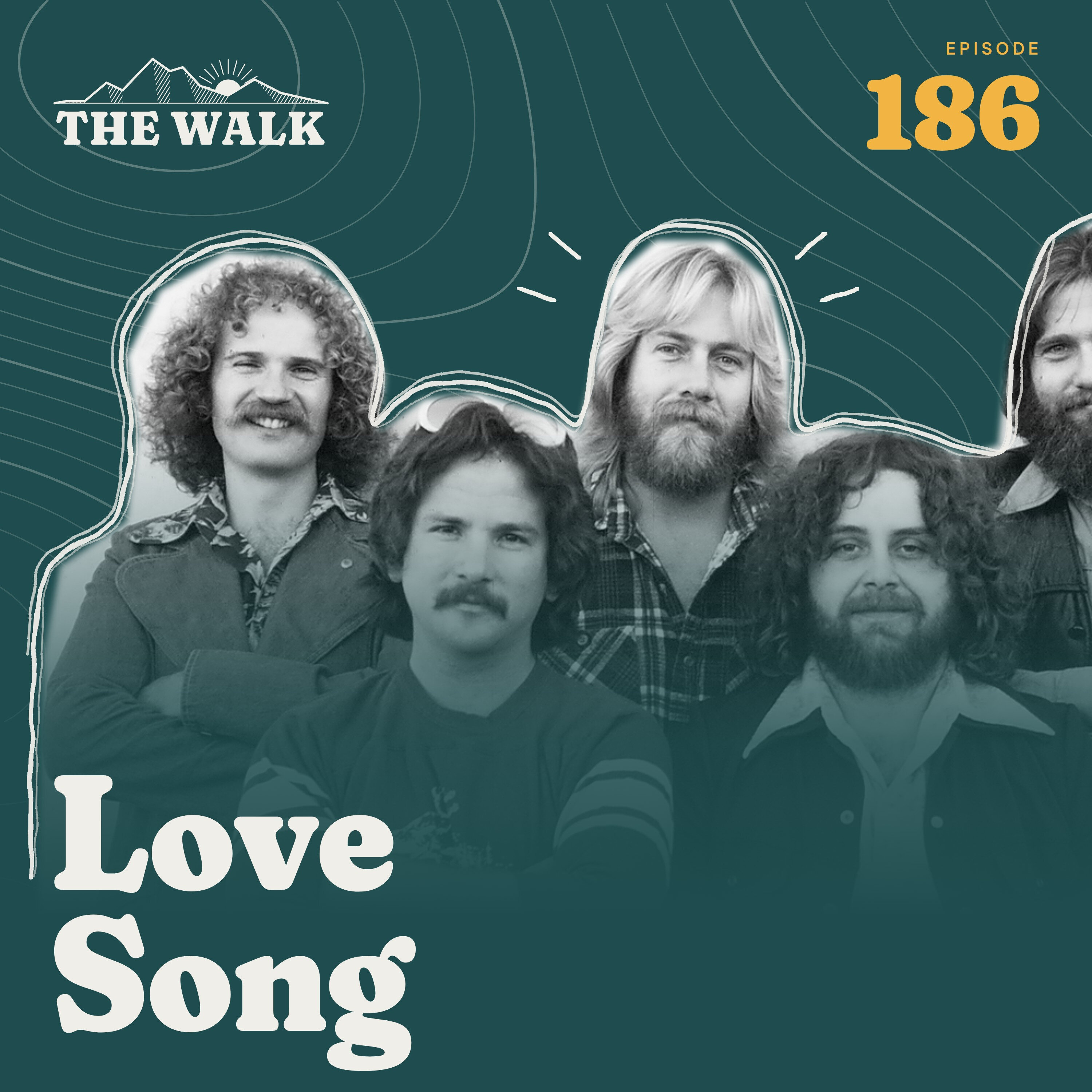 Ep 186: Love Song: The Jesus Movement Had No Strategy at All