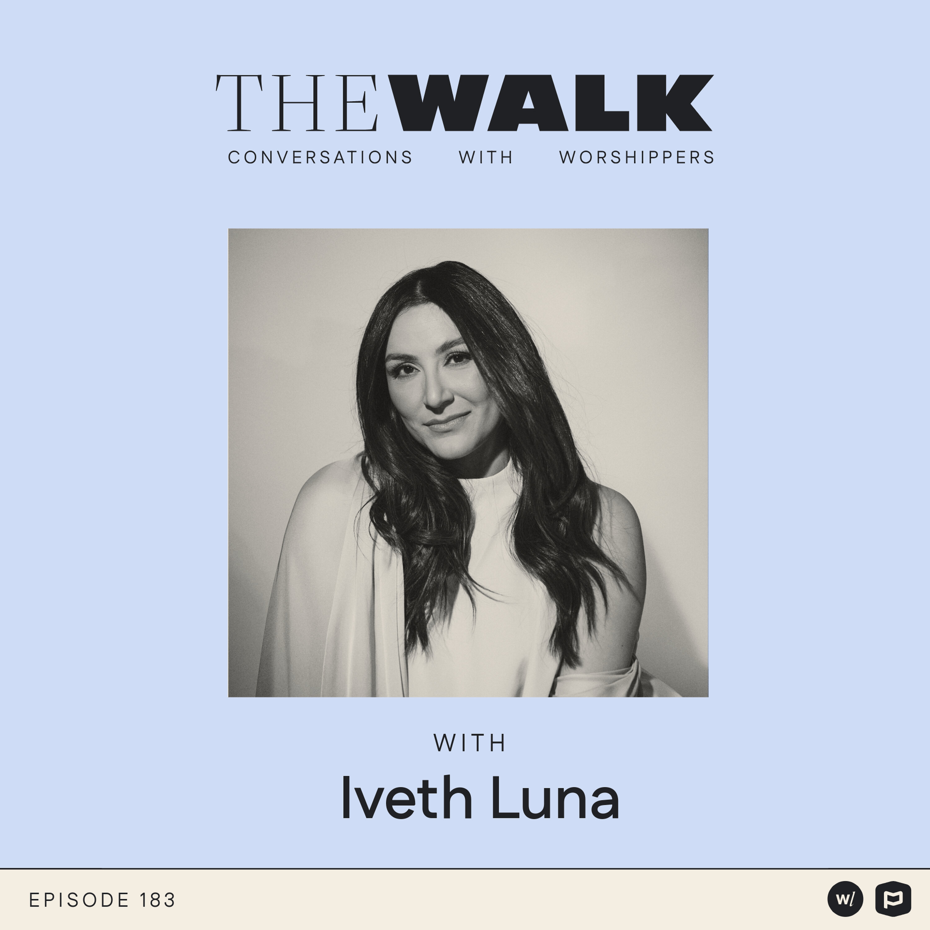 Ep 183: Iveth Luna: When God’s “No” Makes You Question Who You Are