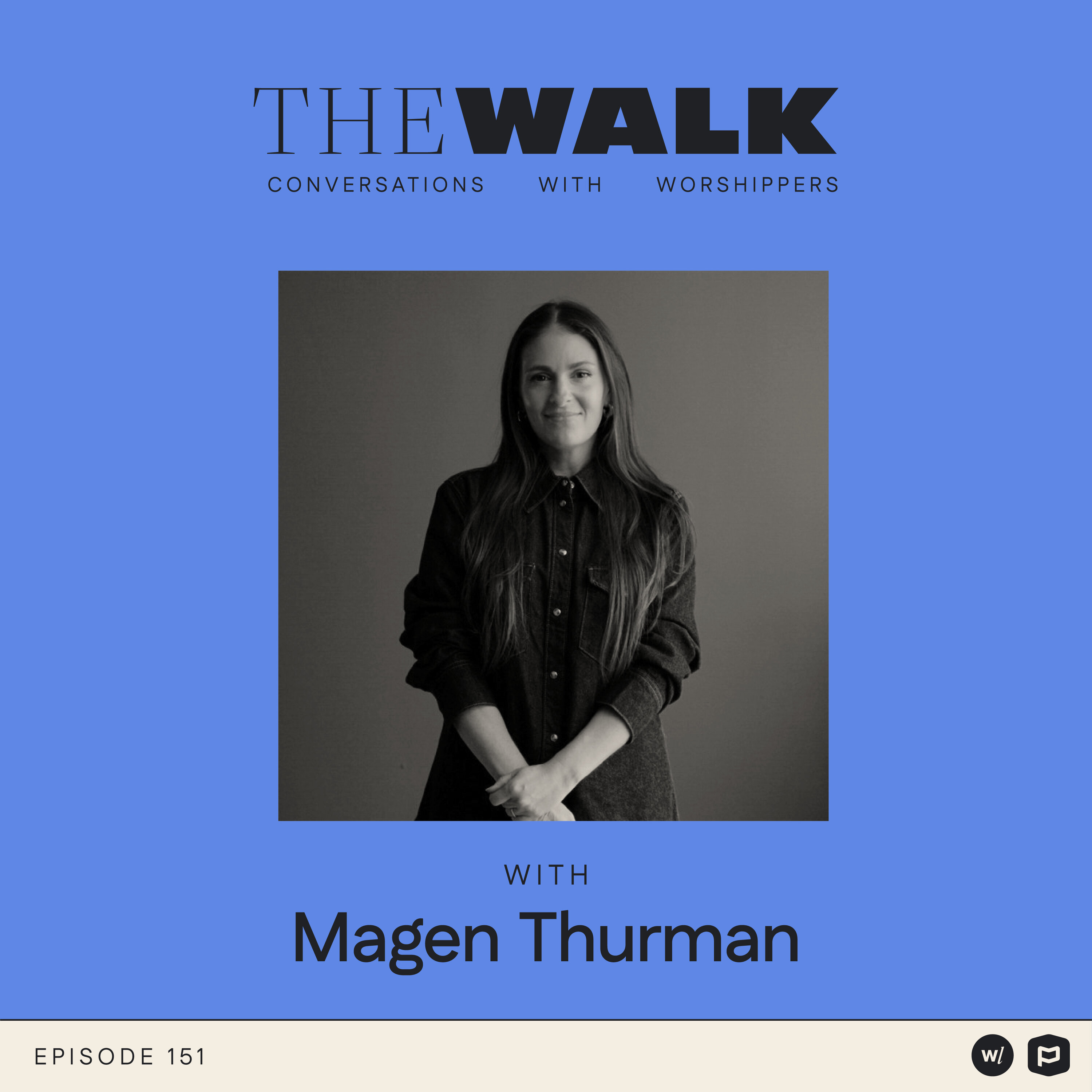 Ep 151: Magen Thurman: From Wilderness to Worship – Rediscovering God's Voice