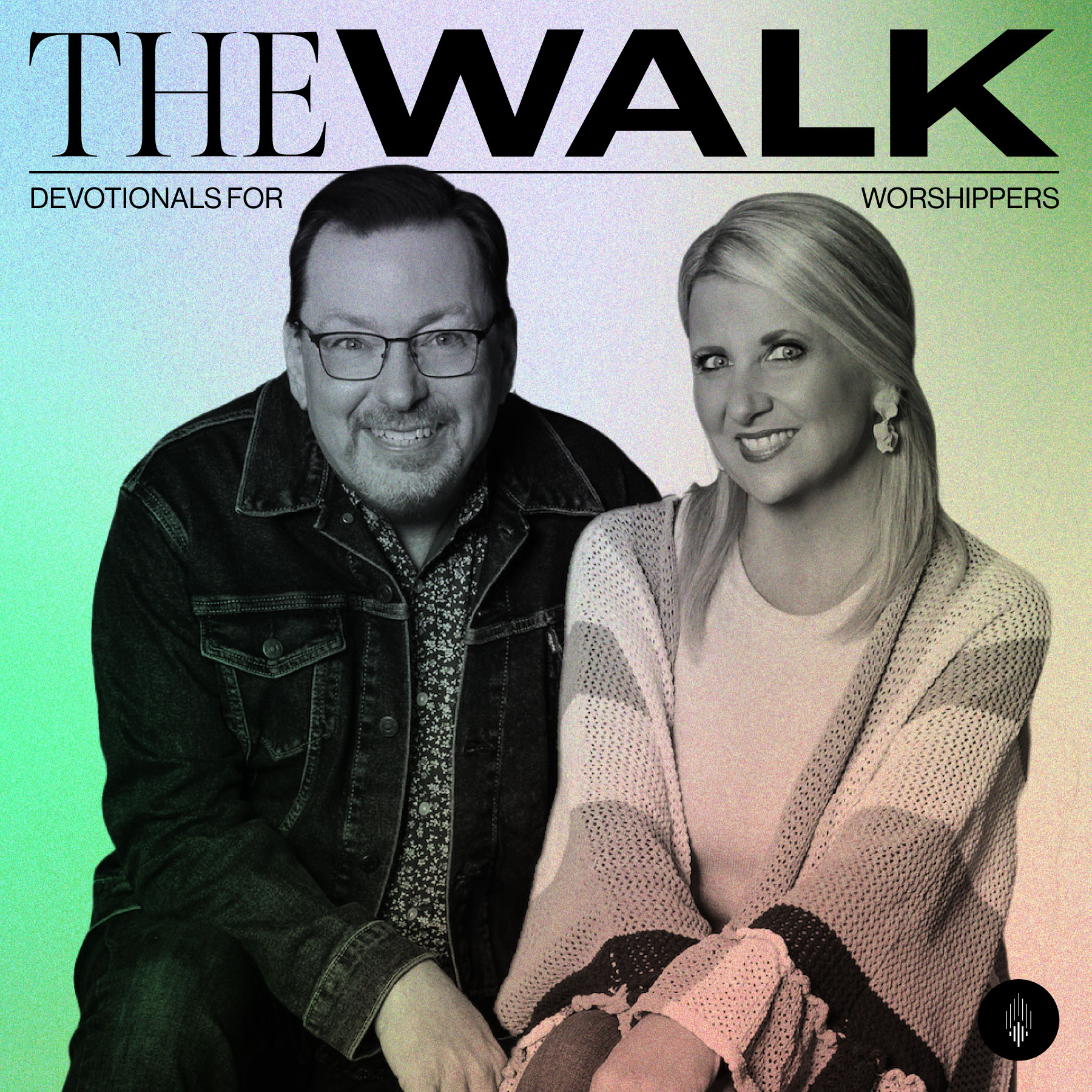 The Walk: Devotionals for Worshippers