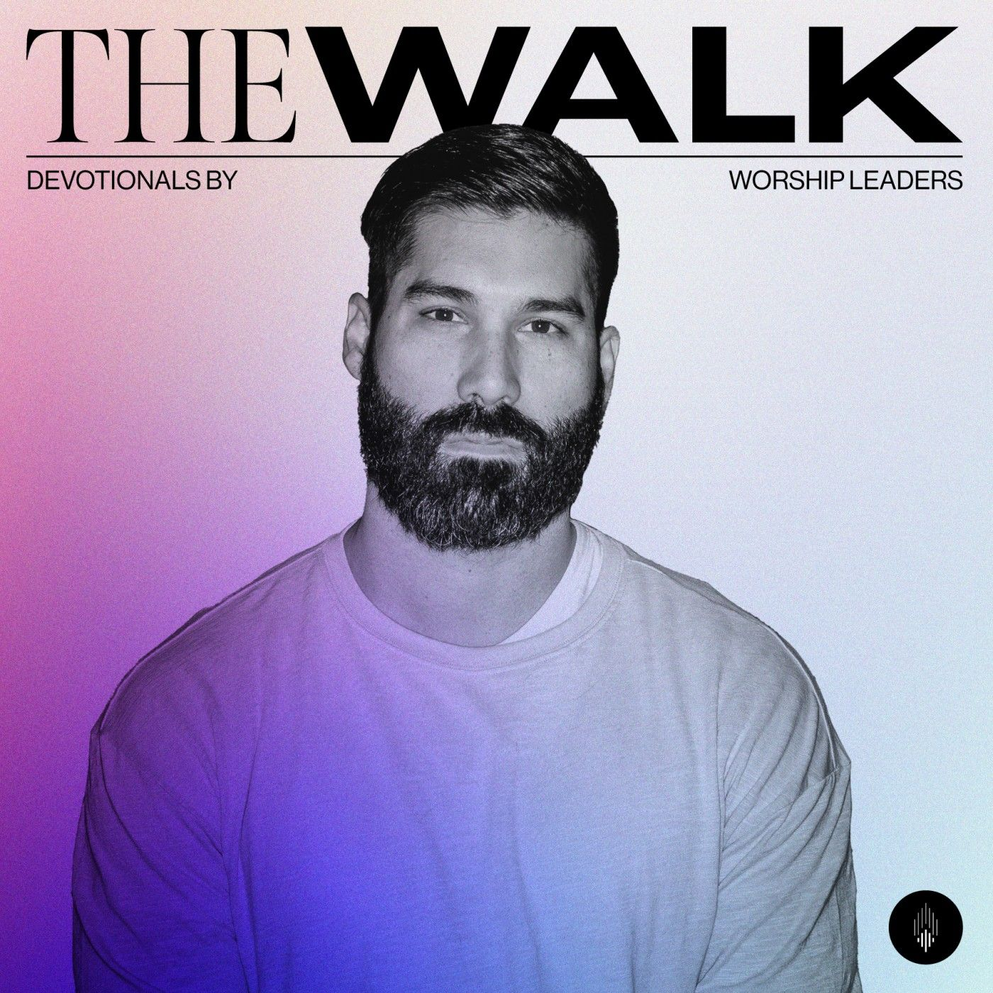 The Walk: A Devotional Podcast from Worship Leader Magazine