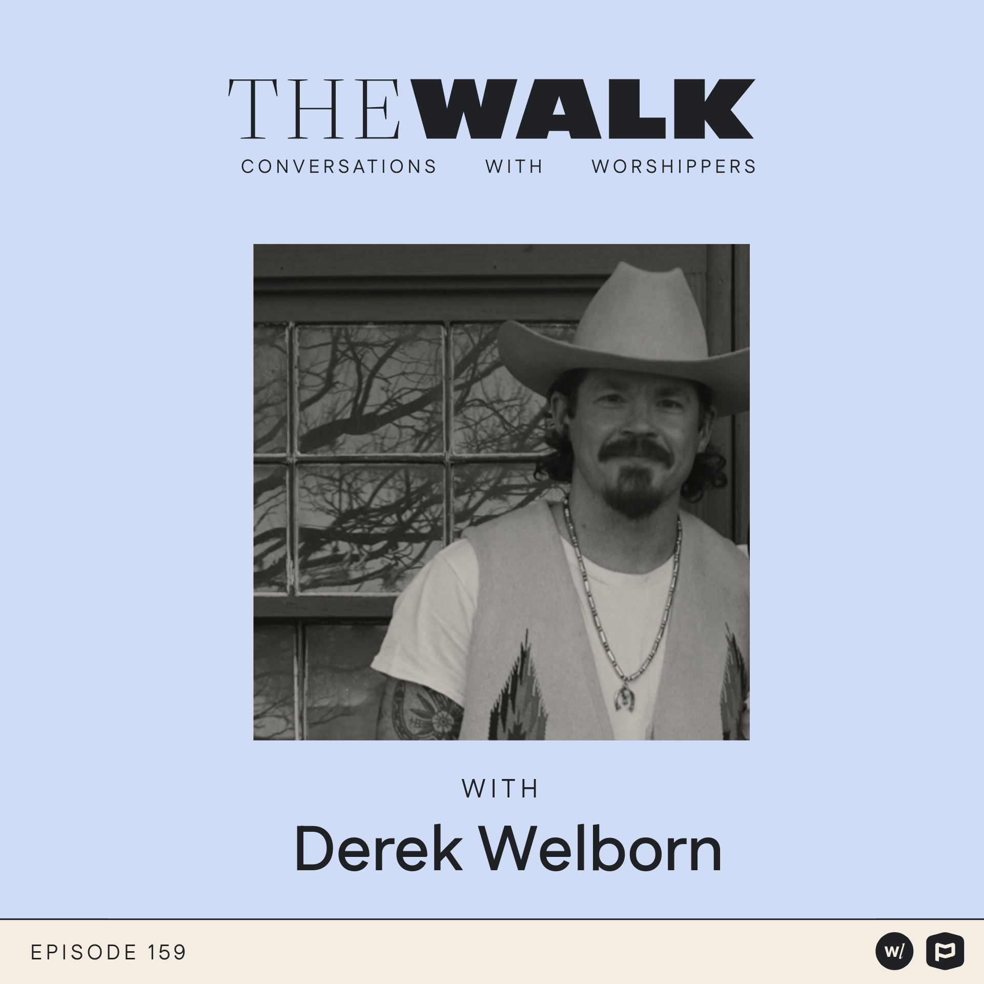 The Walk: A Devotional Podcast from Worship Leader... - Derek Welborn: When a Season of Loss Becomes a Calling
