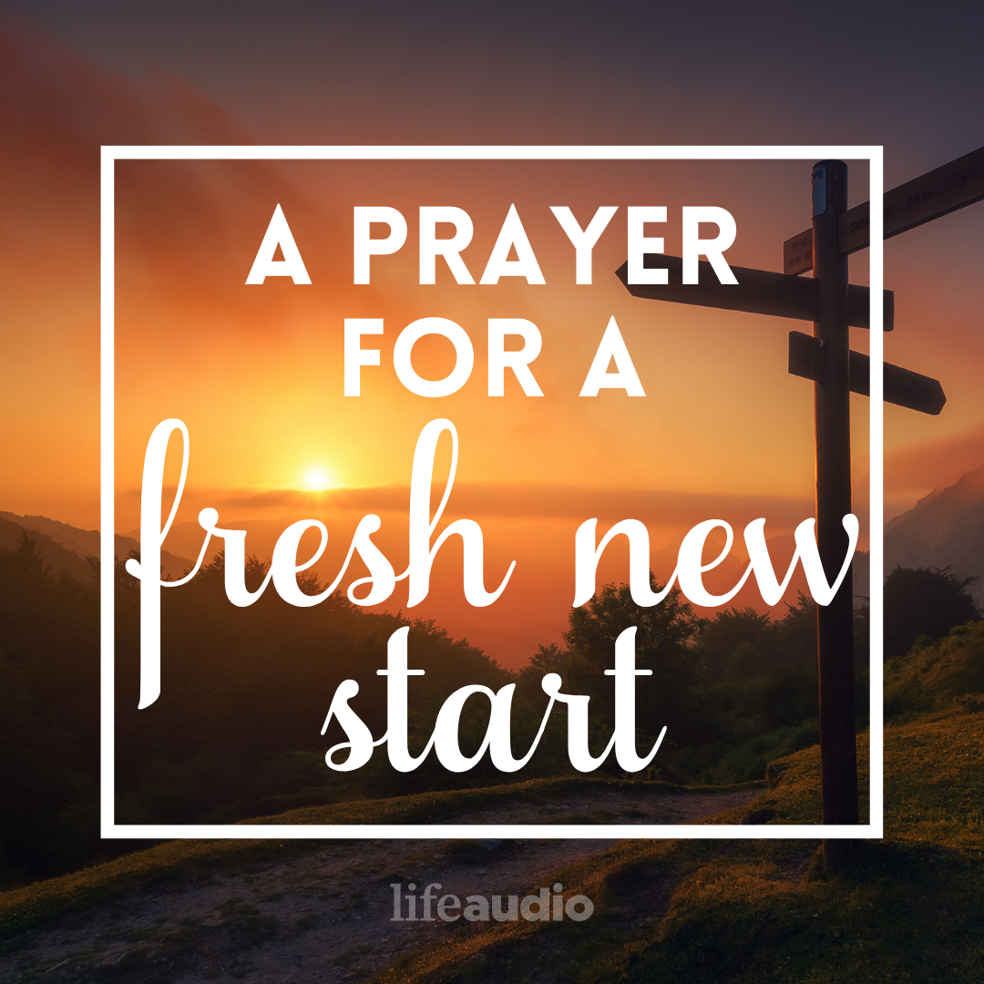 A Prayer for a Fresh New Start