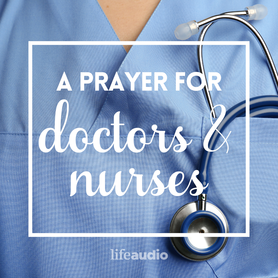 A Prayer for Doctors and Nurses