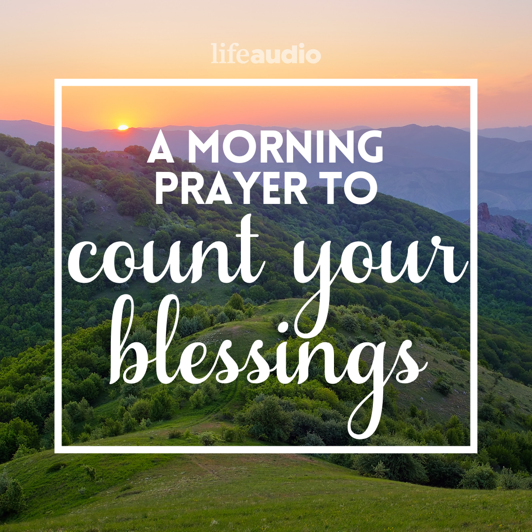 A Morning Prayer to Count Your Blessings