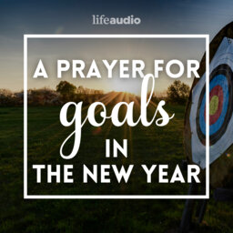 A Prayer for Goals in the New Year