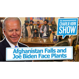 Afghanistan Falls and Joe Biden Face Plants