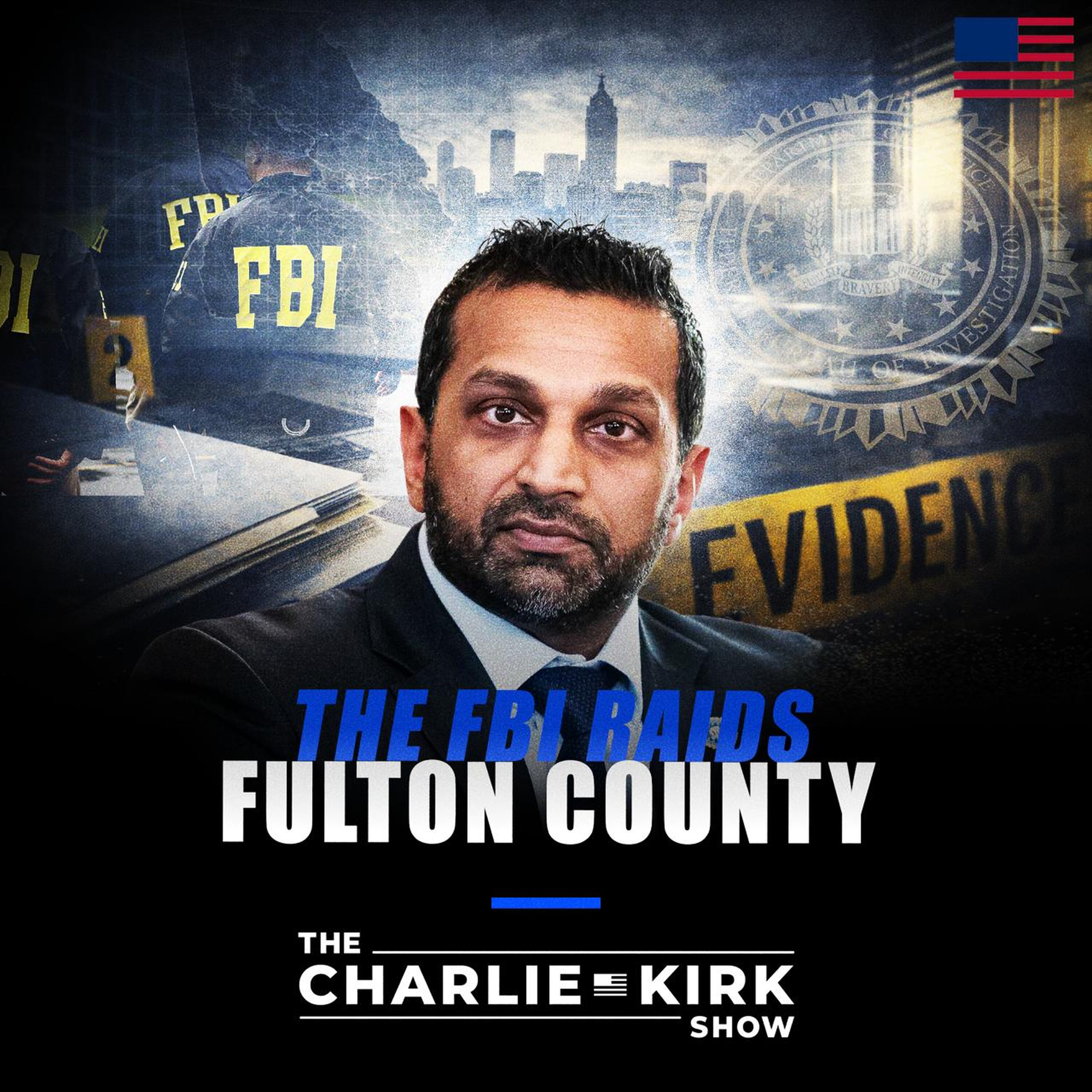 The FBI Raids Fulton County ft. FBI Director Kash Patel