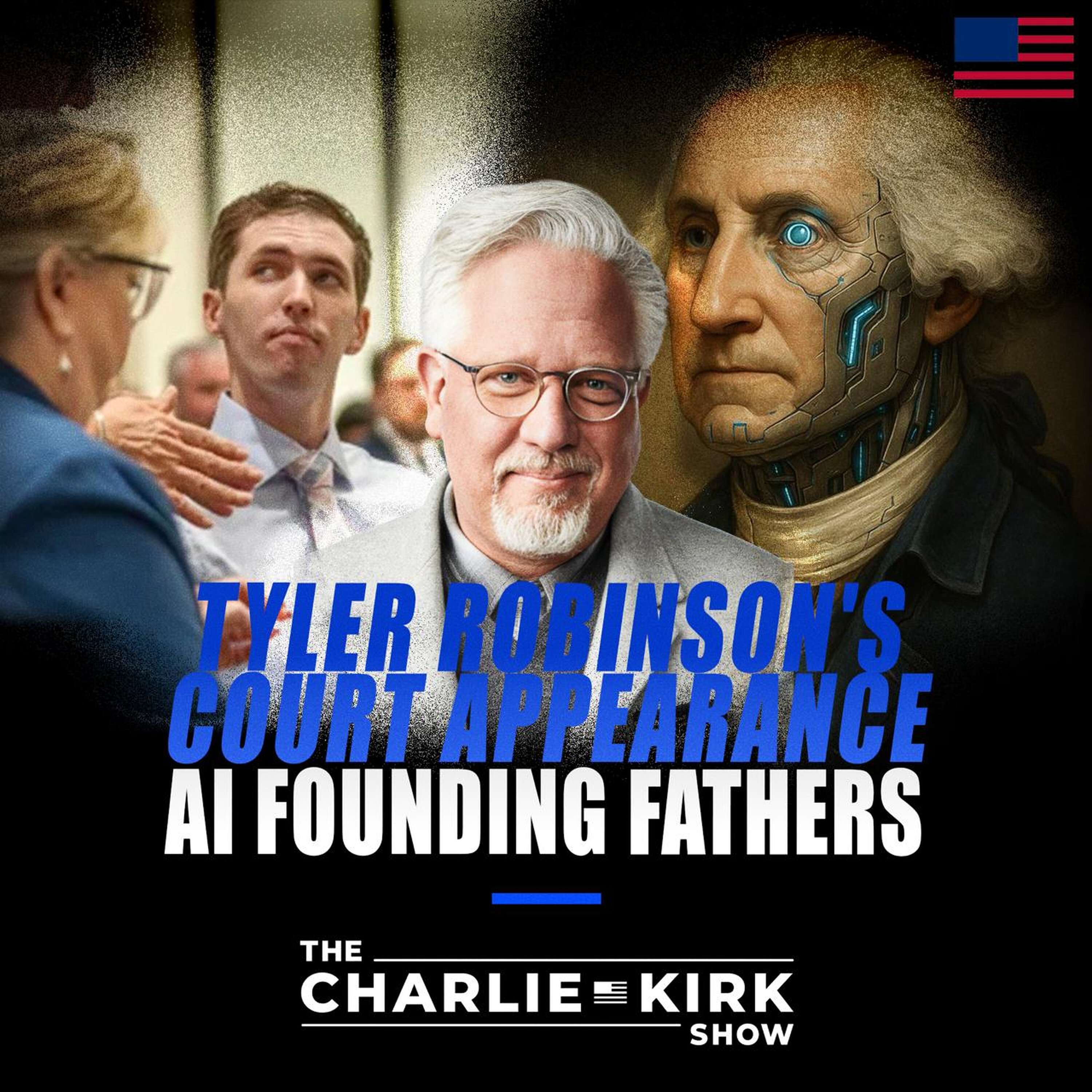 Tyler Robinson's Court Appearance + AI Founding Fathers Tyler Robinson's Court Appearance + AI Founding Fathers