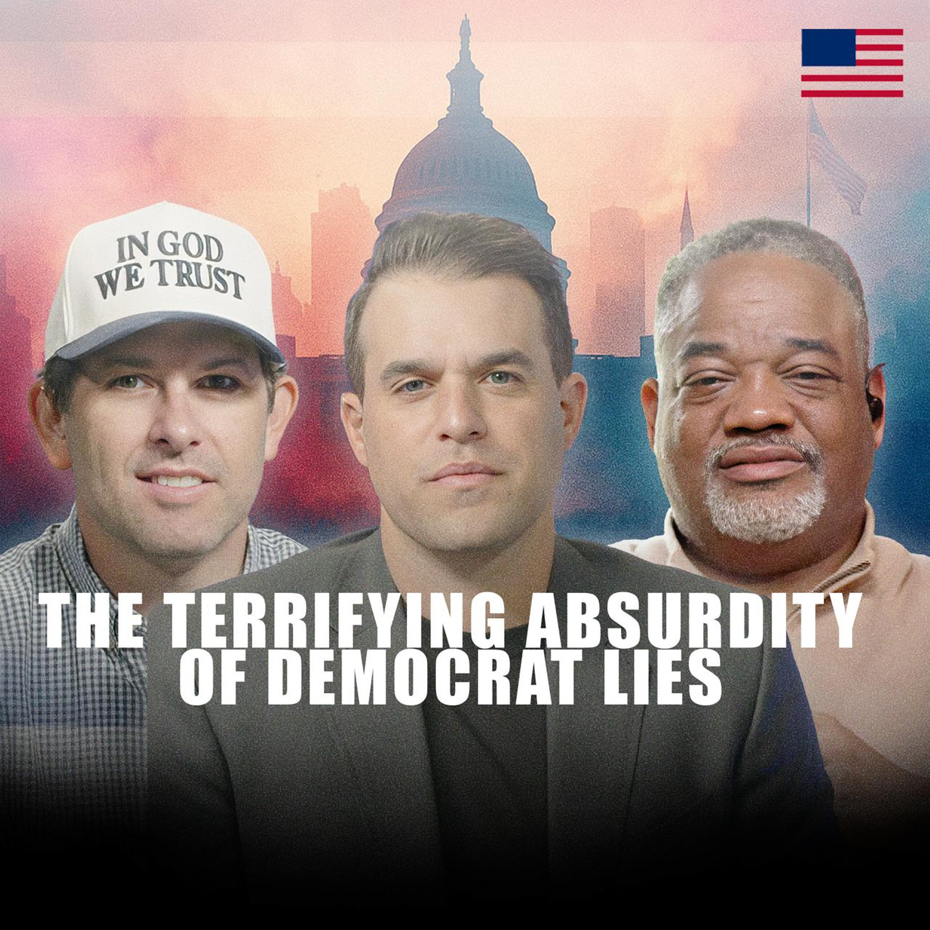 Episode art: The Terrifying Absurdity of Democrat Lies