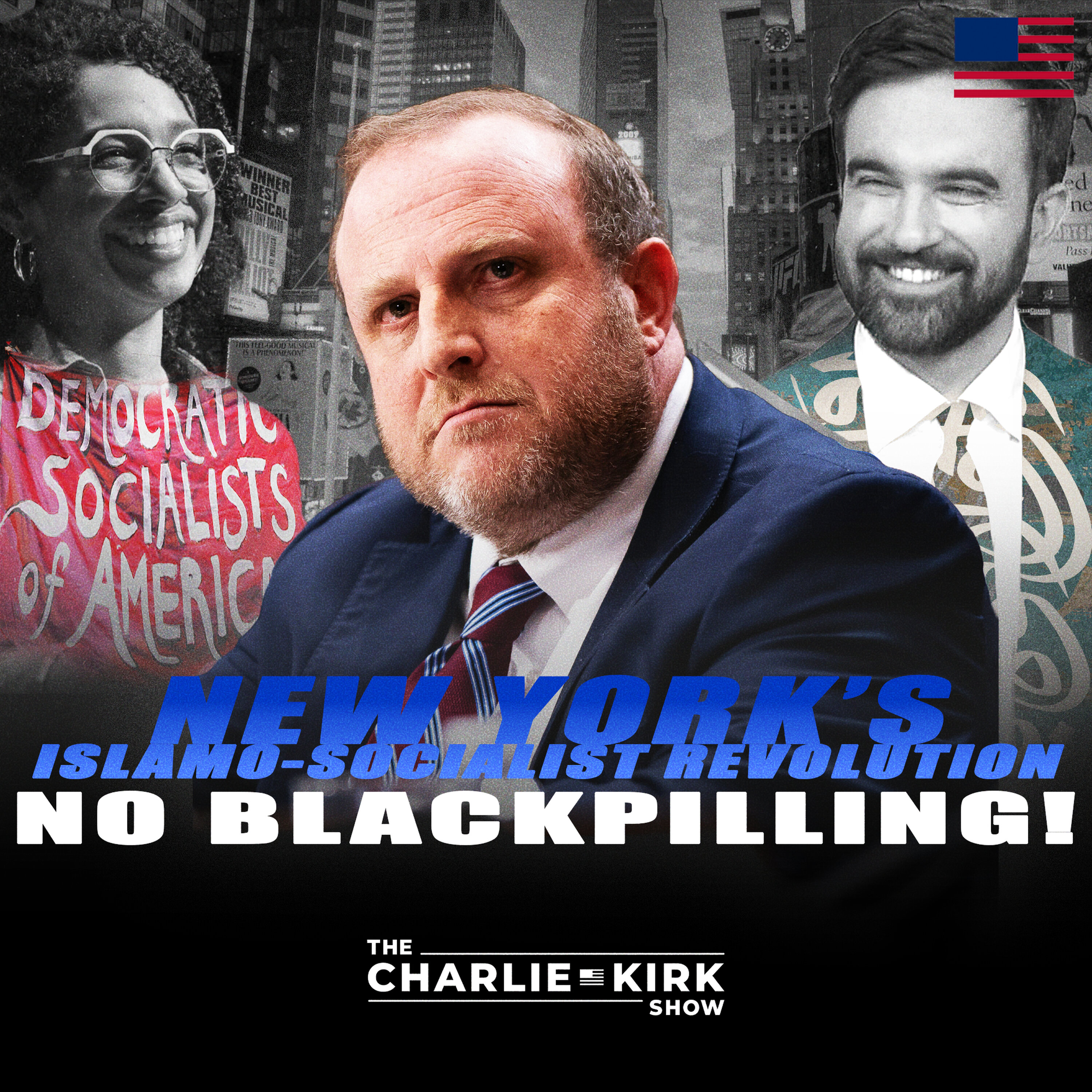 New York's Islamo-Socialist Revolution + No Blackpilling! episode artwork