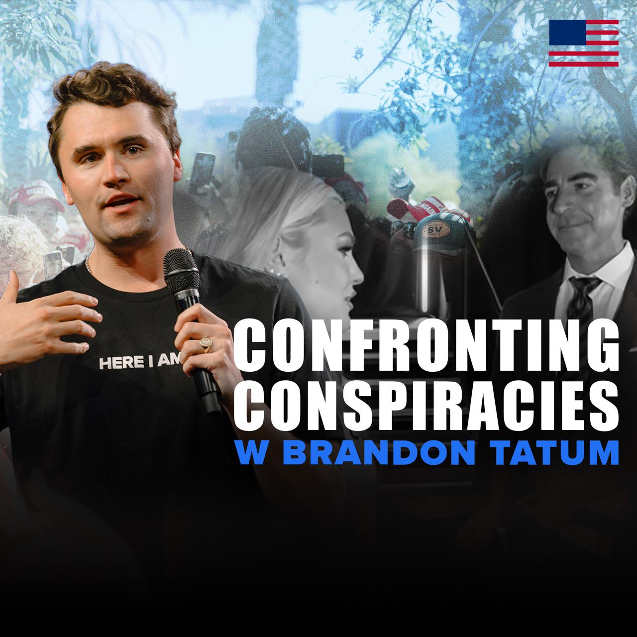 Brandon Tatum Confronts Conspiracy Theories