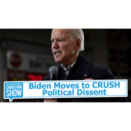 Biden Moves to CRUSH Political Dissent