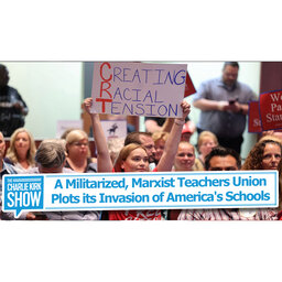 A Militarized, Marxist Teachers Union Plots its Invasion of America's Schools
