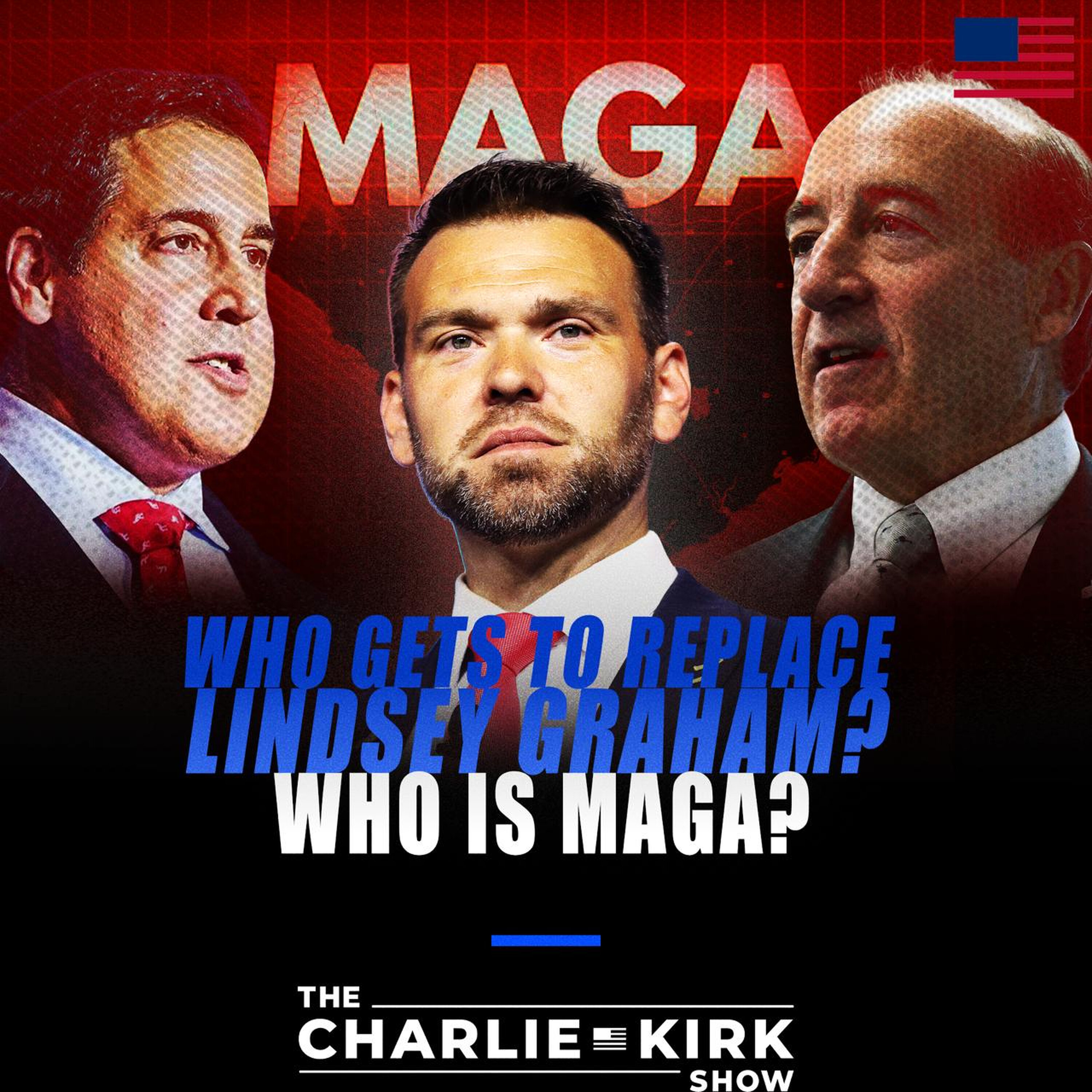 Who Gets To Replace Lindsey Graham? + Who Is MAGA?