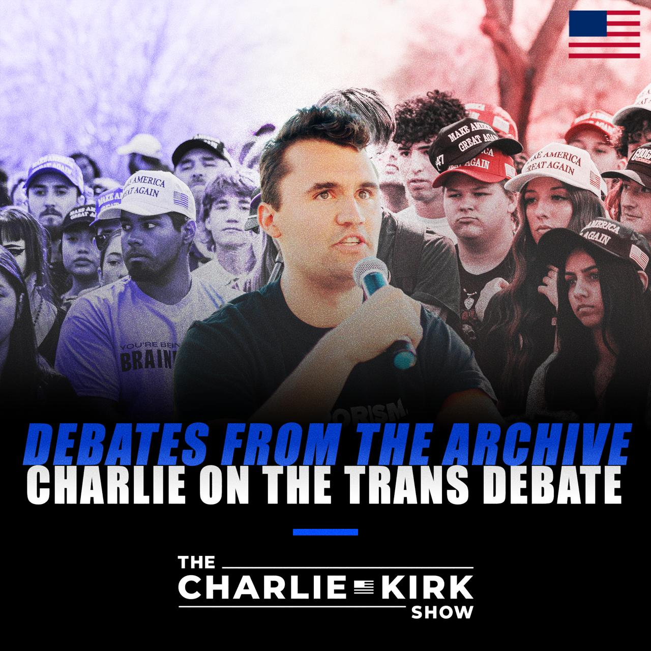 Debates From the Archive - Charlie on the Trans Debate