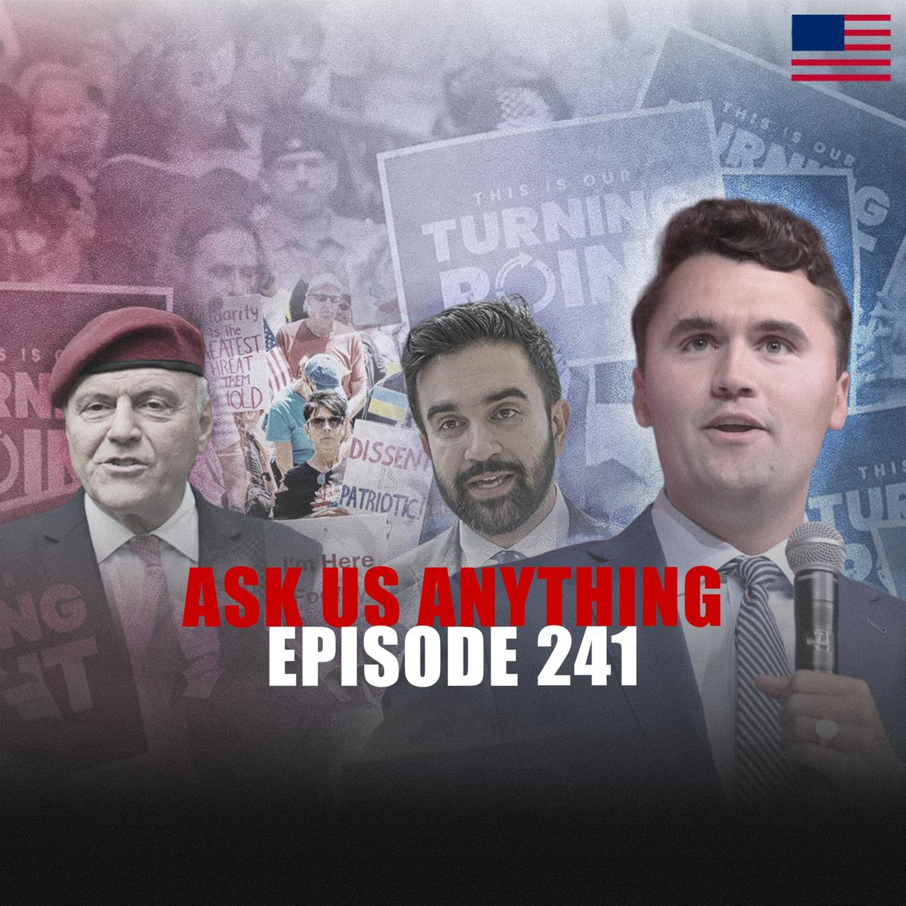 Ask Us Anything 241: A Path Against Mamdani? Boomer Lib Protesters? Stay at Home Moms Getting Involved?