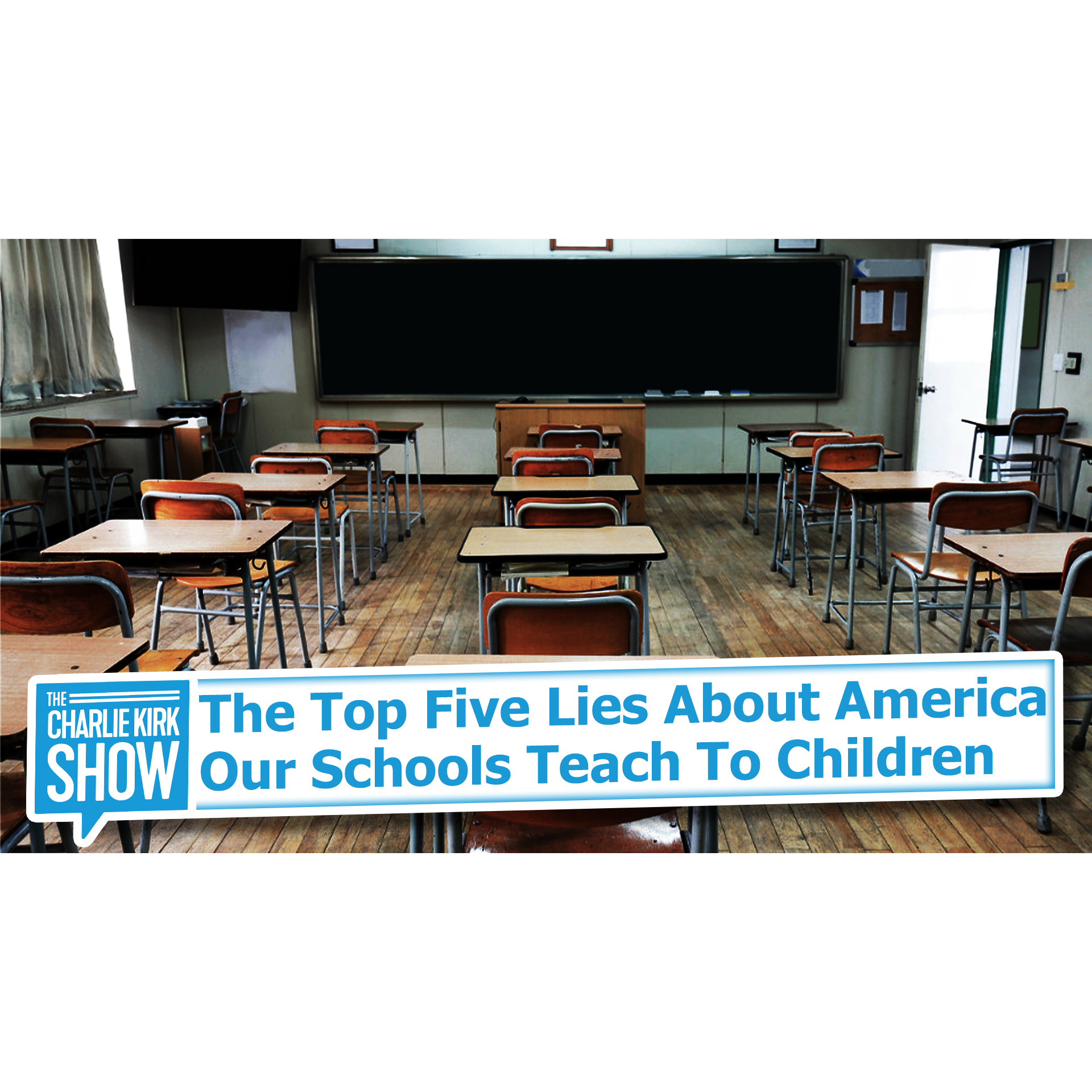 The Top Five Lies About America our Schools Teach to Children