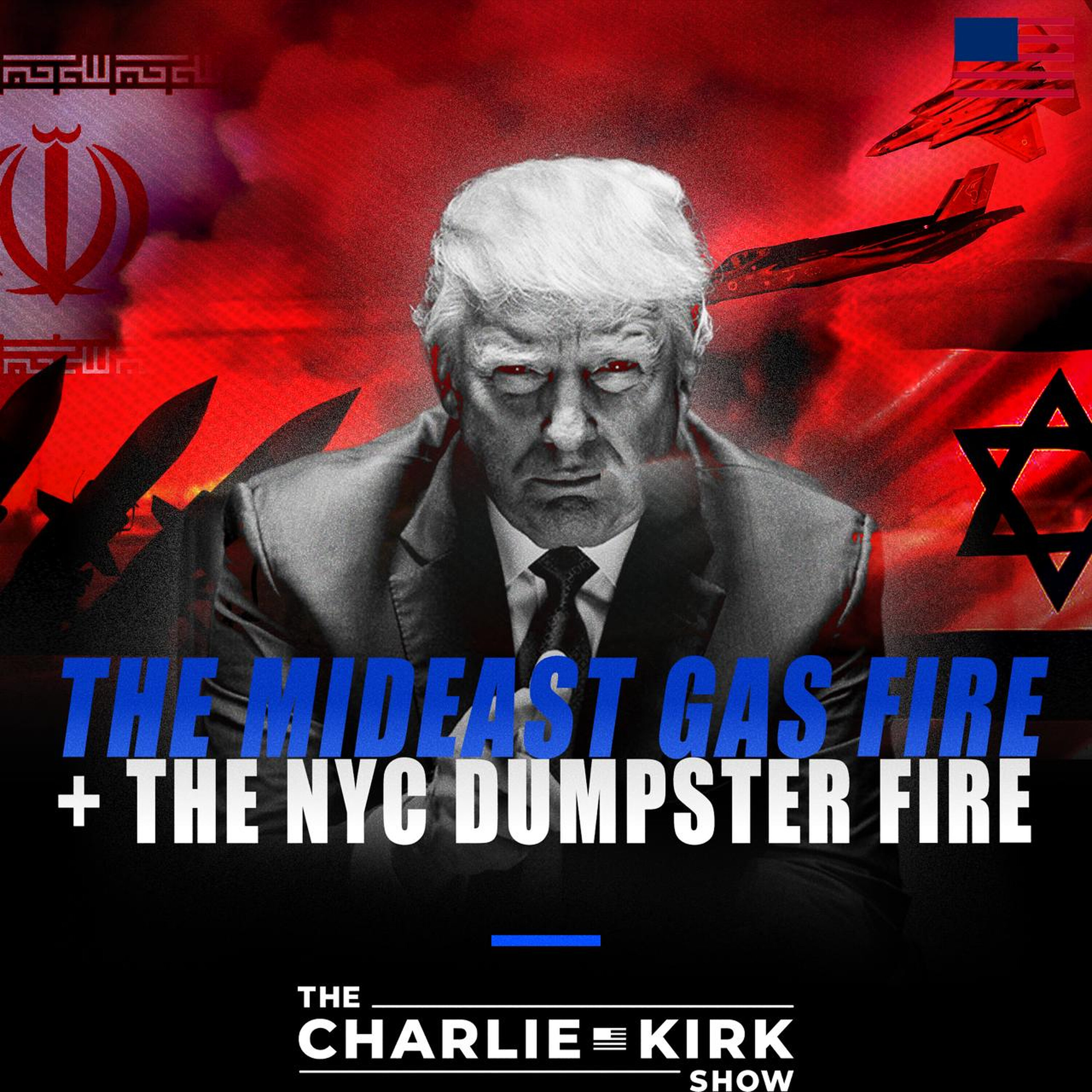 The Mideast Gas Fire + The NYC Dumpster Fire