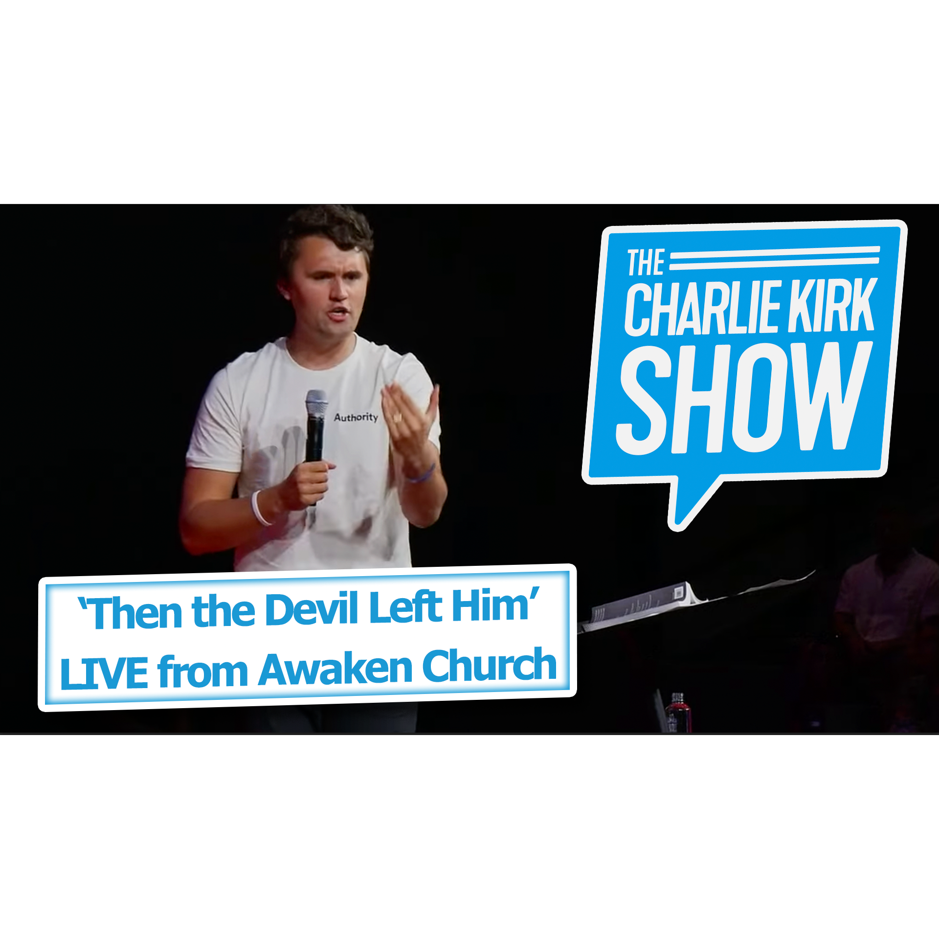 ‘Then the Devil Left Him’—LIVE from Awaken Church
