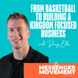 Ep 449: From Basketball to Building a Kingdom Focused Business | Tamra Andress & Doug Elks