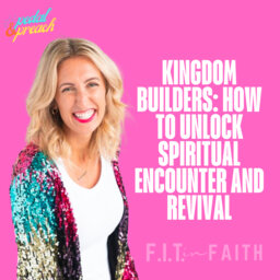 Ep 446: Kingdom Builders: How to Unlock Spiritual Encounter and Revival | Pedal & Preach