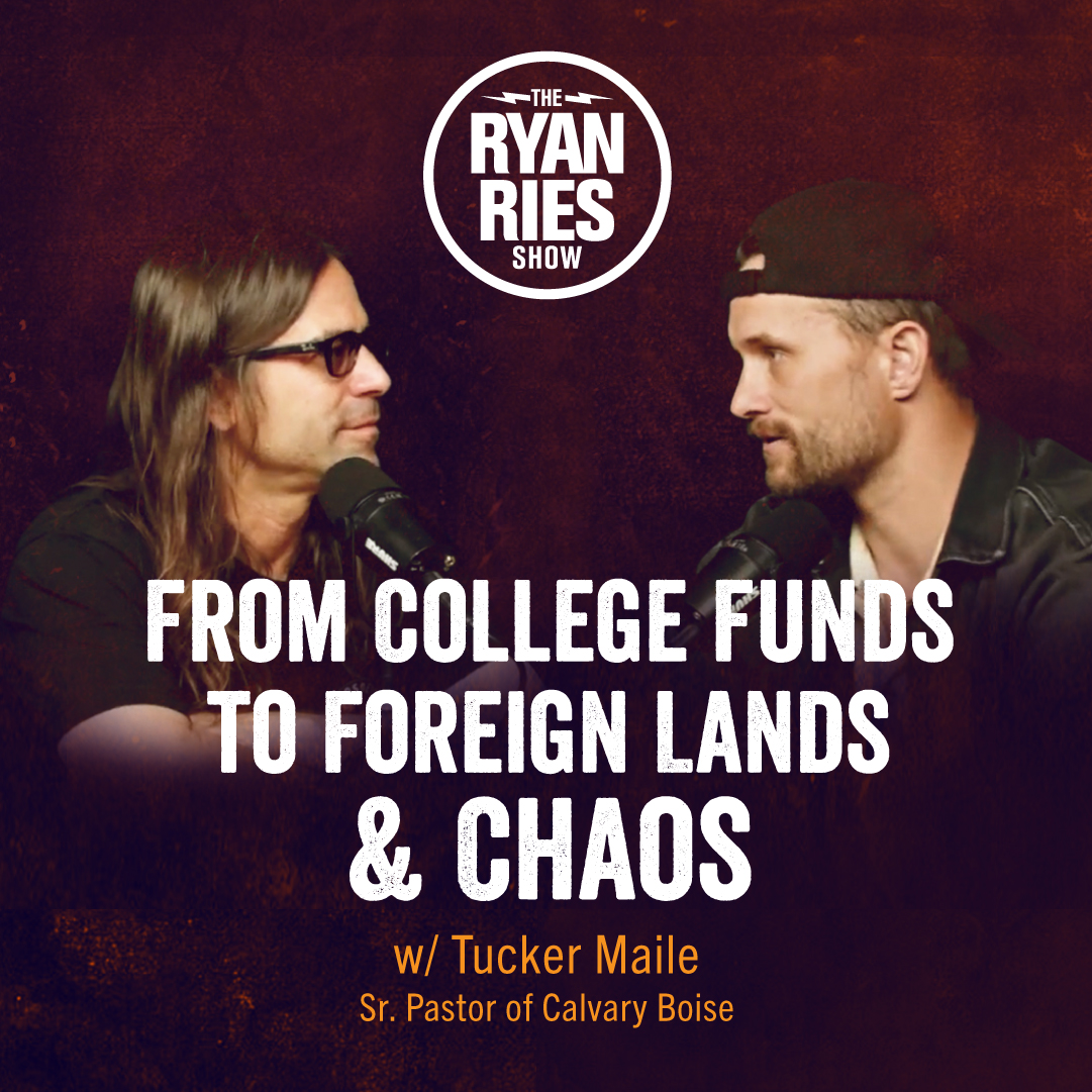 From College Funds To Foreign Lands & Chaos w/ Tucker Maile