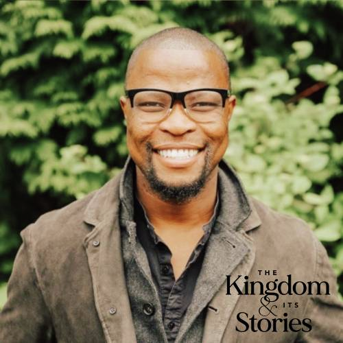 The Kingdom & Its Stories Podcast