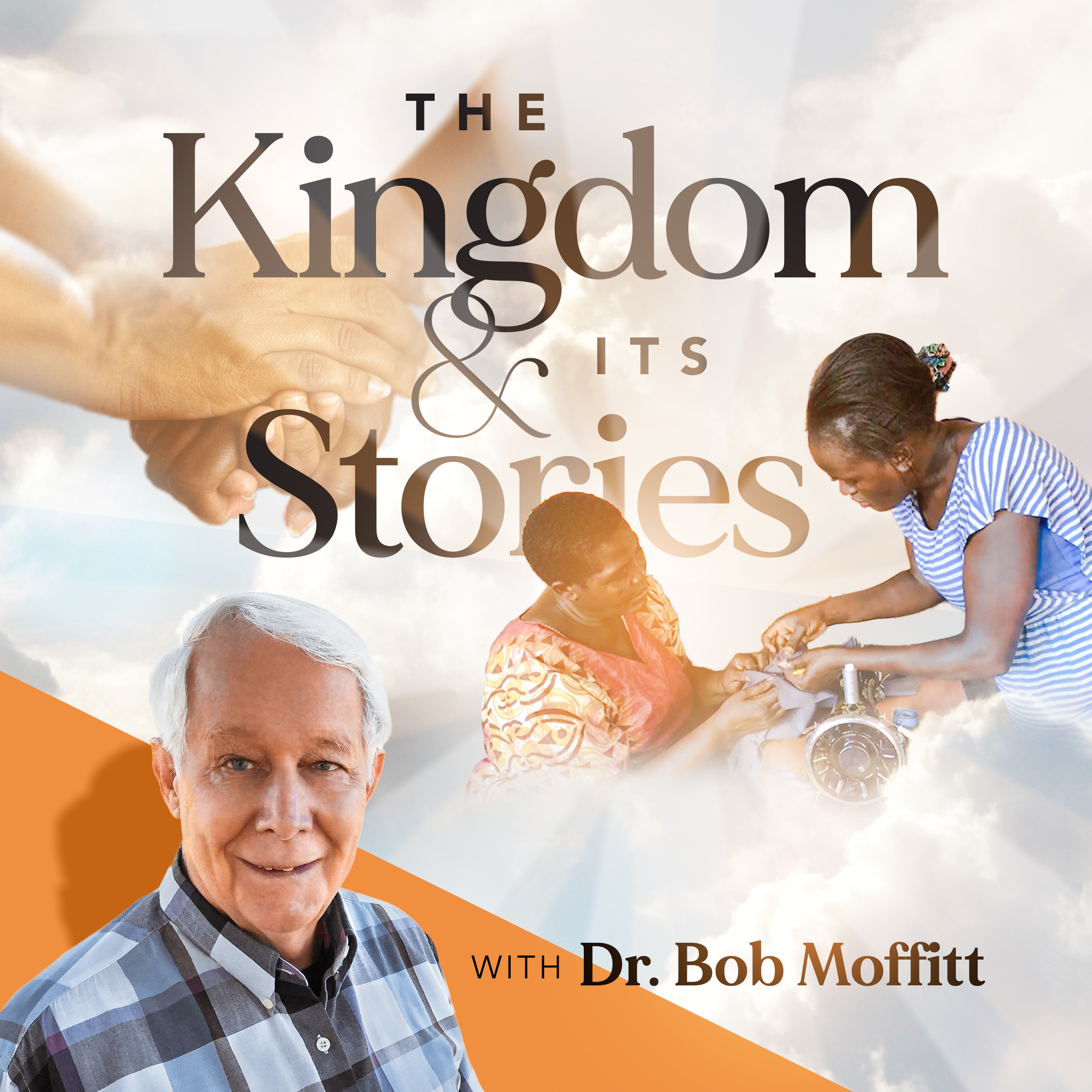 The Kingdom & Its Stories Podcast