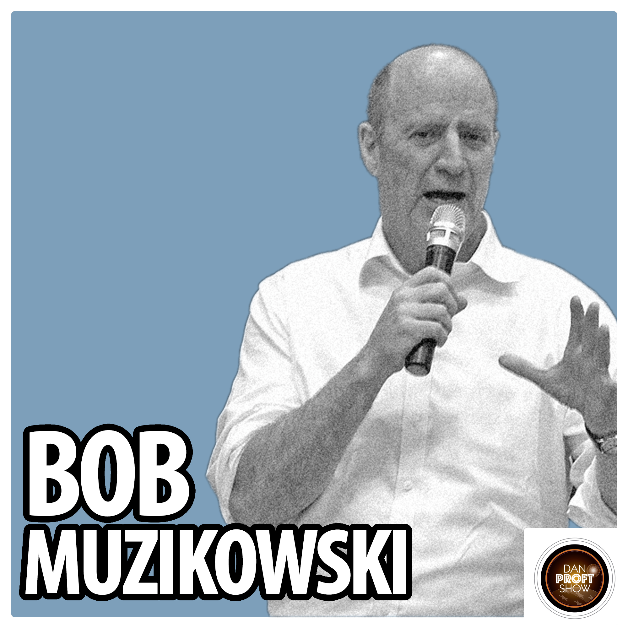 Bob Muzikowski episode artwork