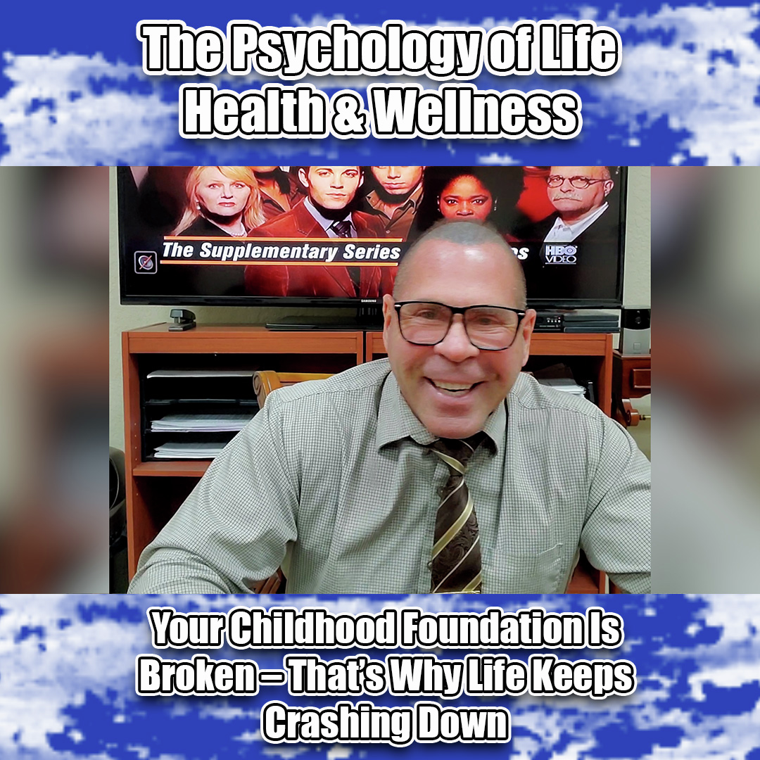 Your Childhood Foundation Is Broken – That’s Why Life Keeps Crashing Down