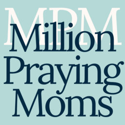 Prayer Mentoring Monday: When PARENTS Are Going Through a Season of Change