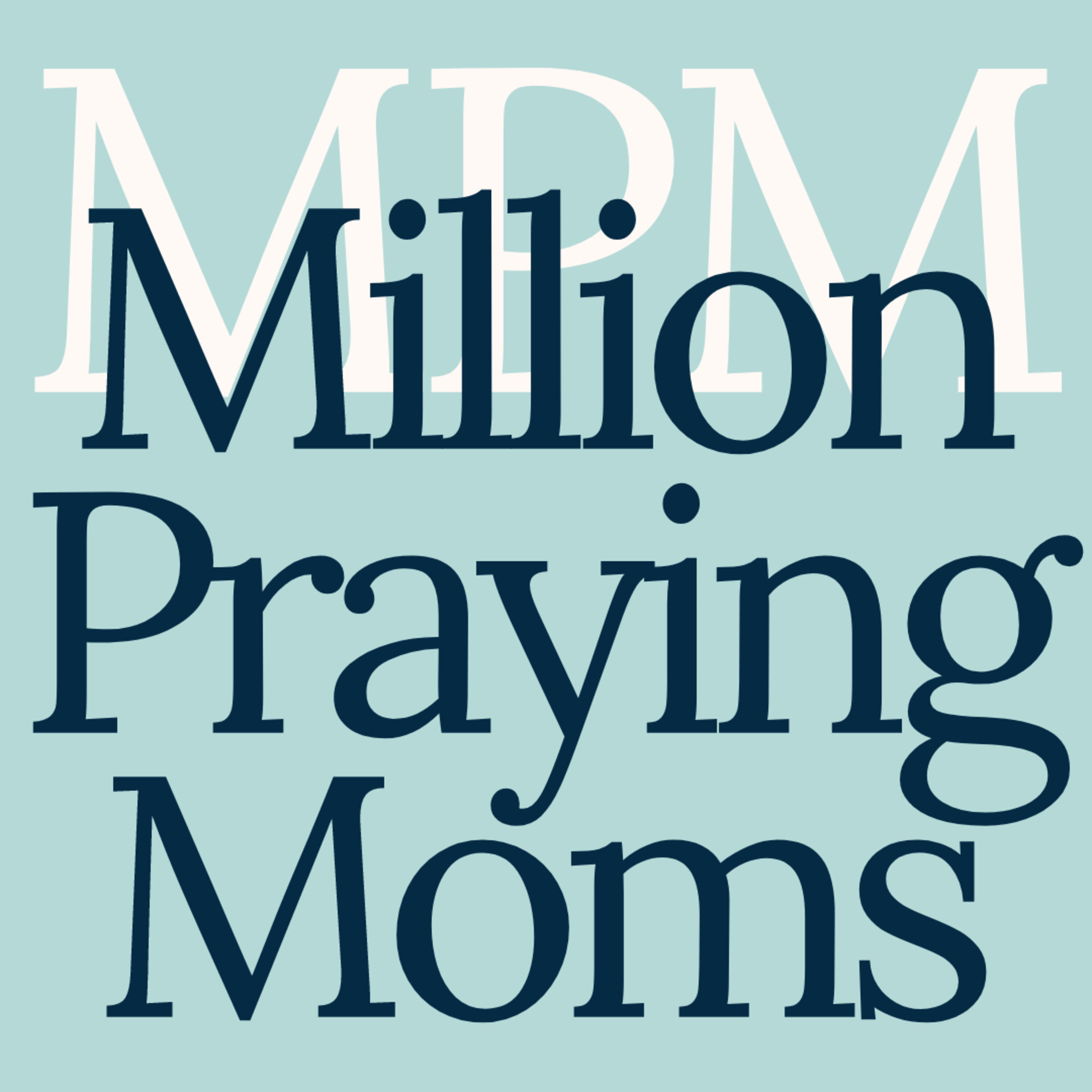 Everyday Prayers with Million Praying Moms