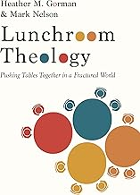 Lunchroom Theology - Pushing Tables Together in a Fractured World (Part 1) episode artwork