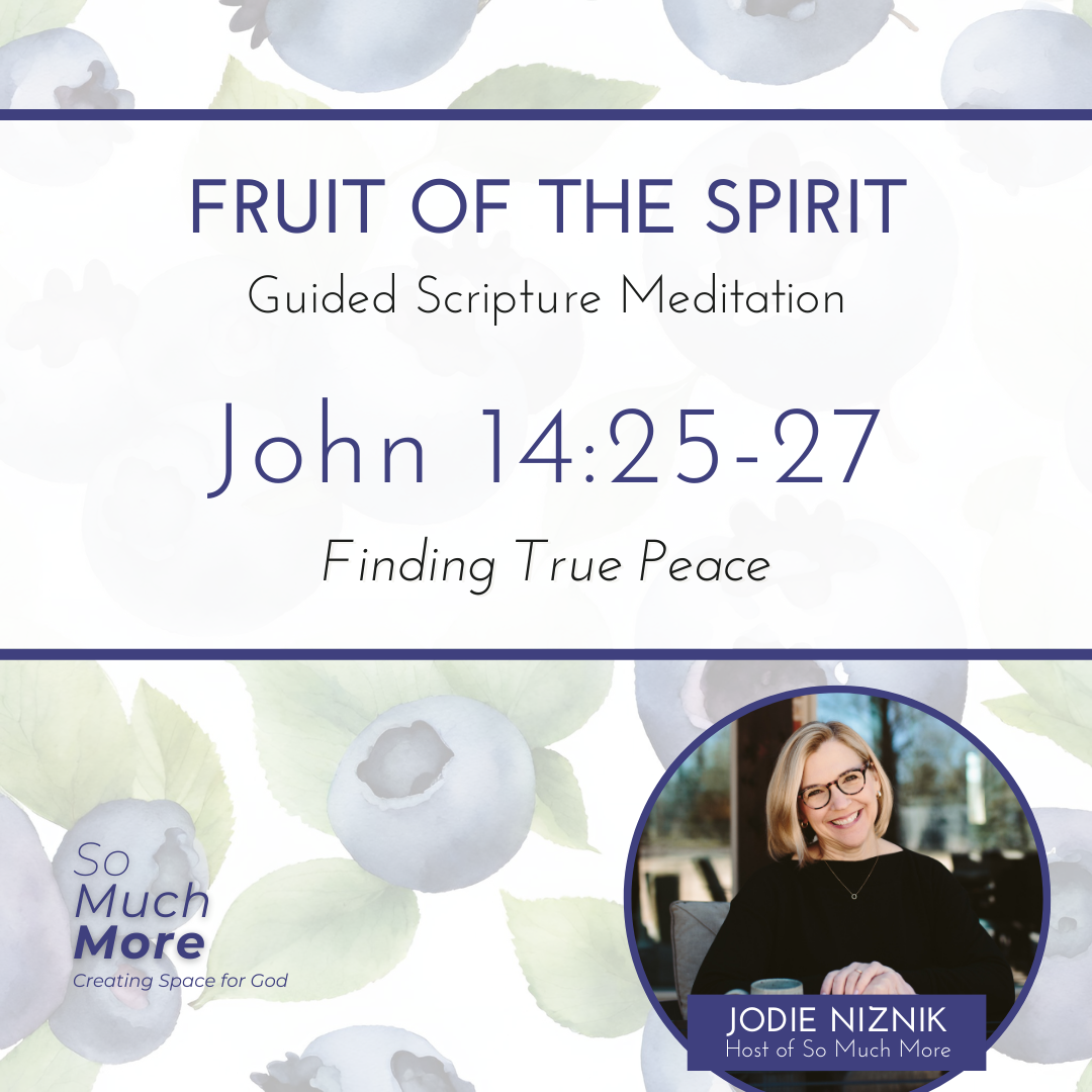 Finding True Peace | John 14:25-27 Lectio Divina Guided Scripture Meditation