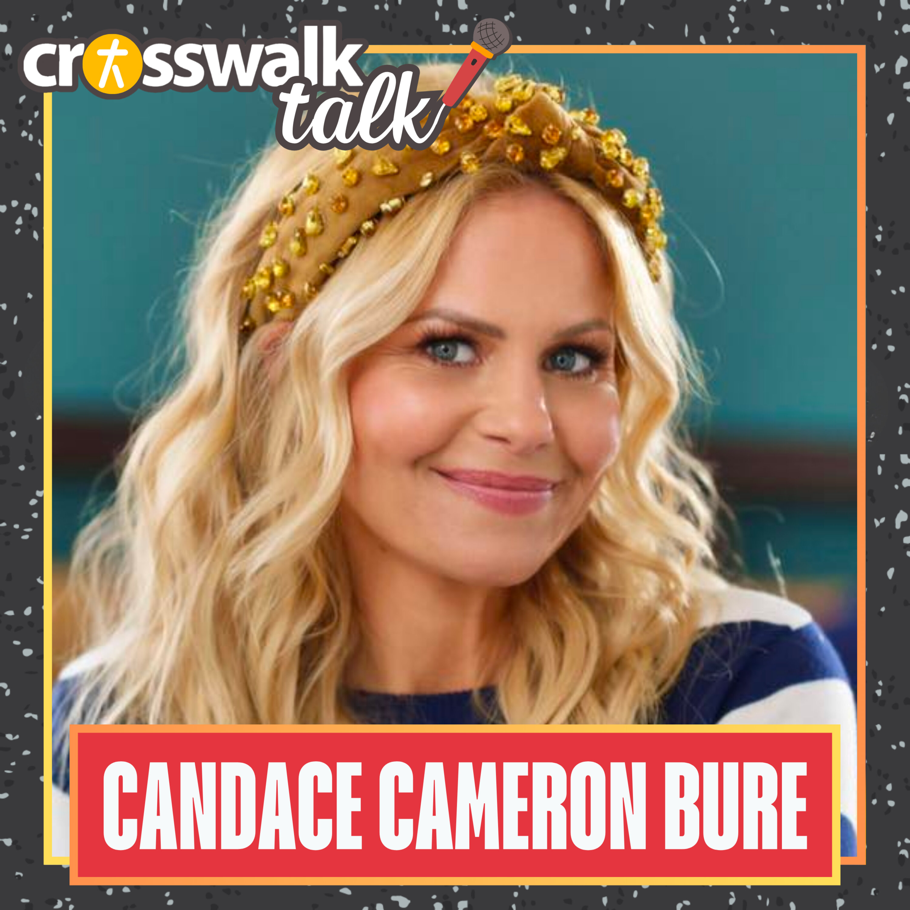 Crosswalk Talk: Celebrity Christian Interviews
