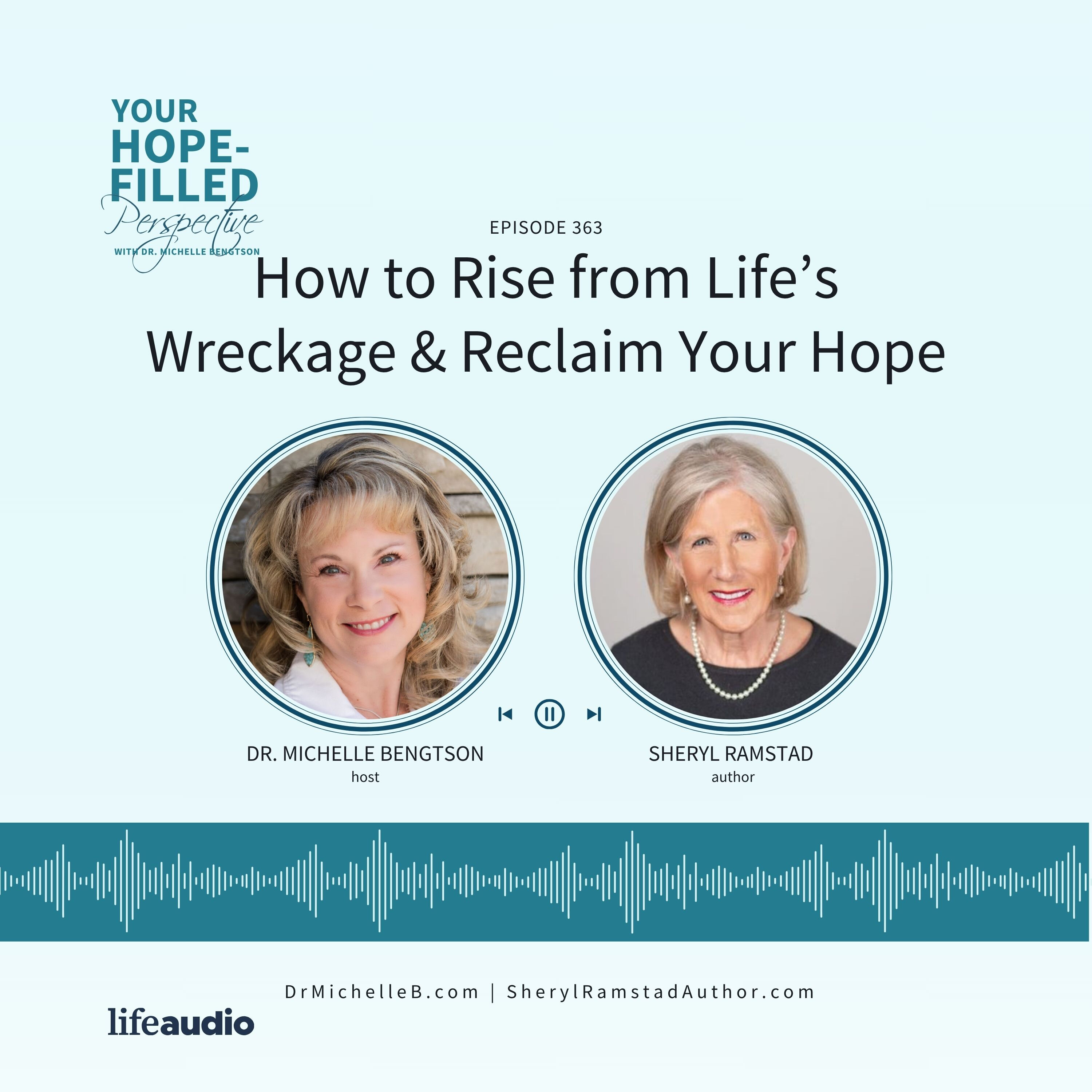 How to Rise from Life’s Wreckage and Reclaim Your Hope episode artwork