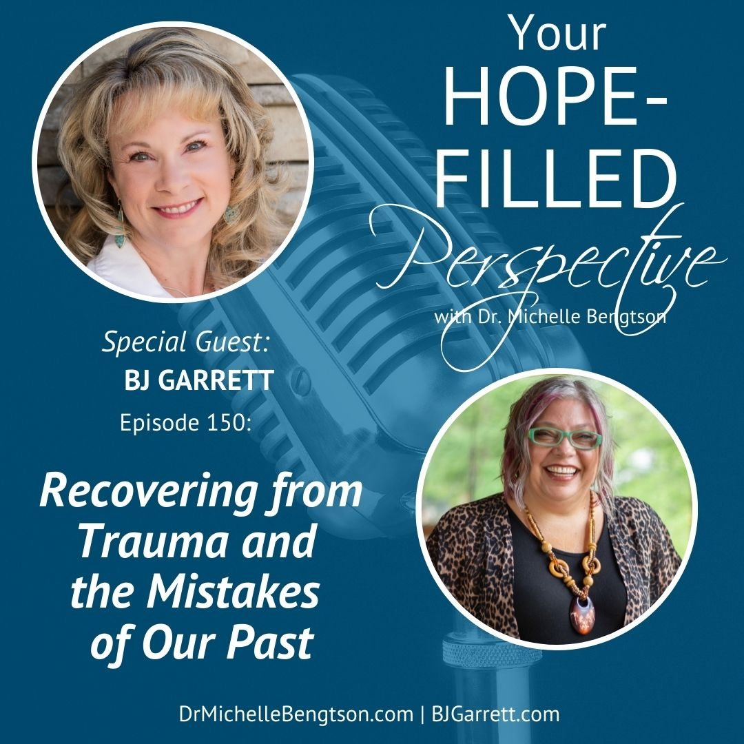 Your Hope-Filled Perspective with Dr. Michelle Bengtson podcast