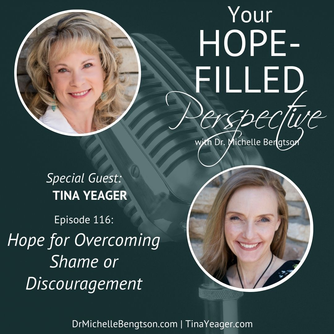 116 Overcoming Shame or Discouragement