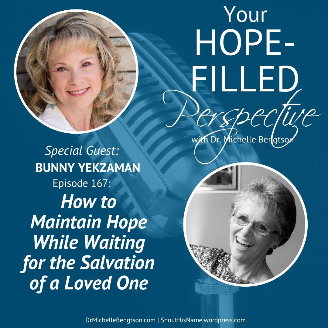 Your Hope-Filled Perspective with Dr. Michelle Bengtson podcast