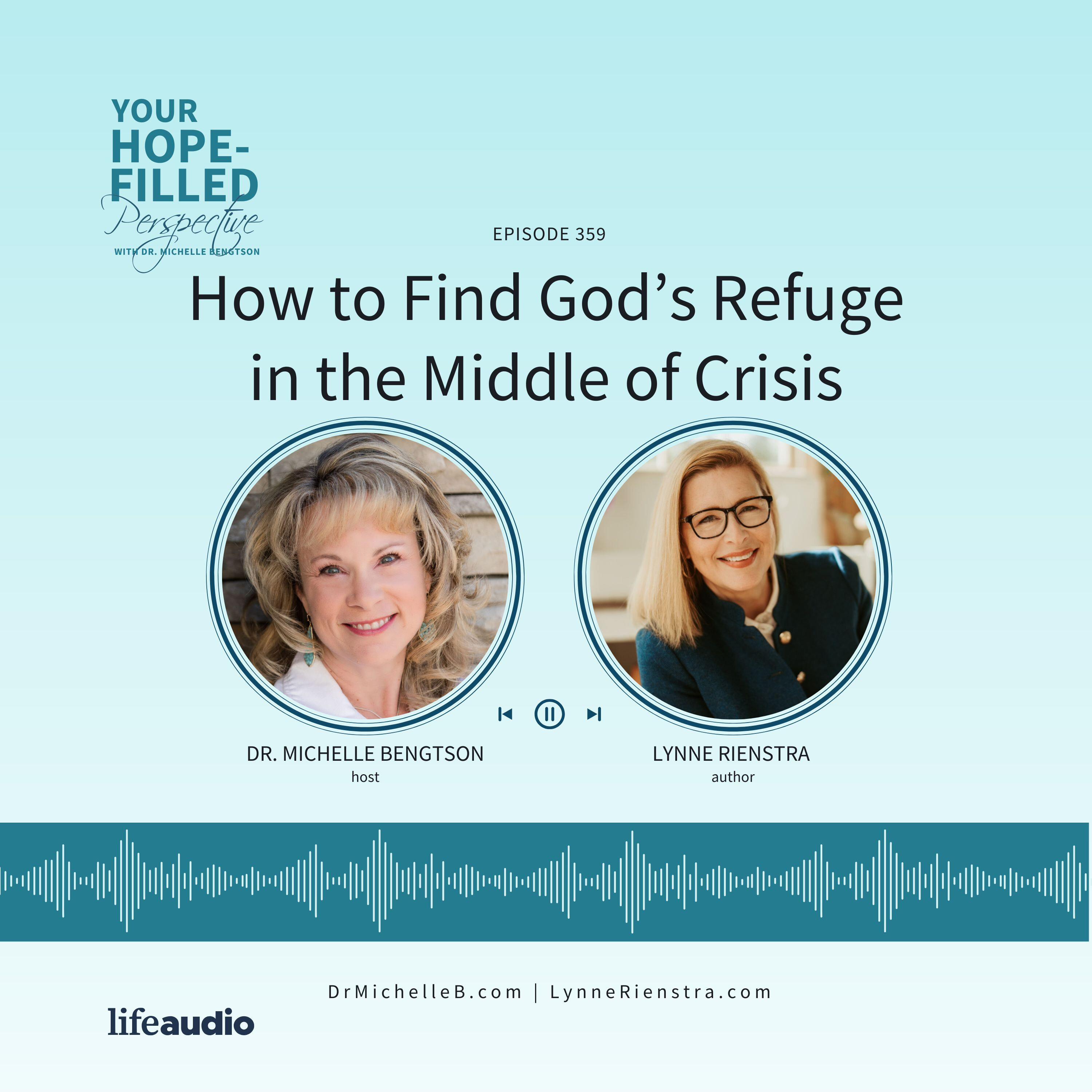 How to Find God’s Refuge in the Middle of Crisis episode artwork