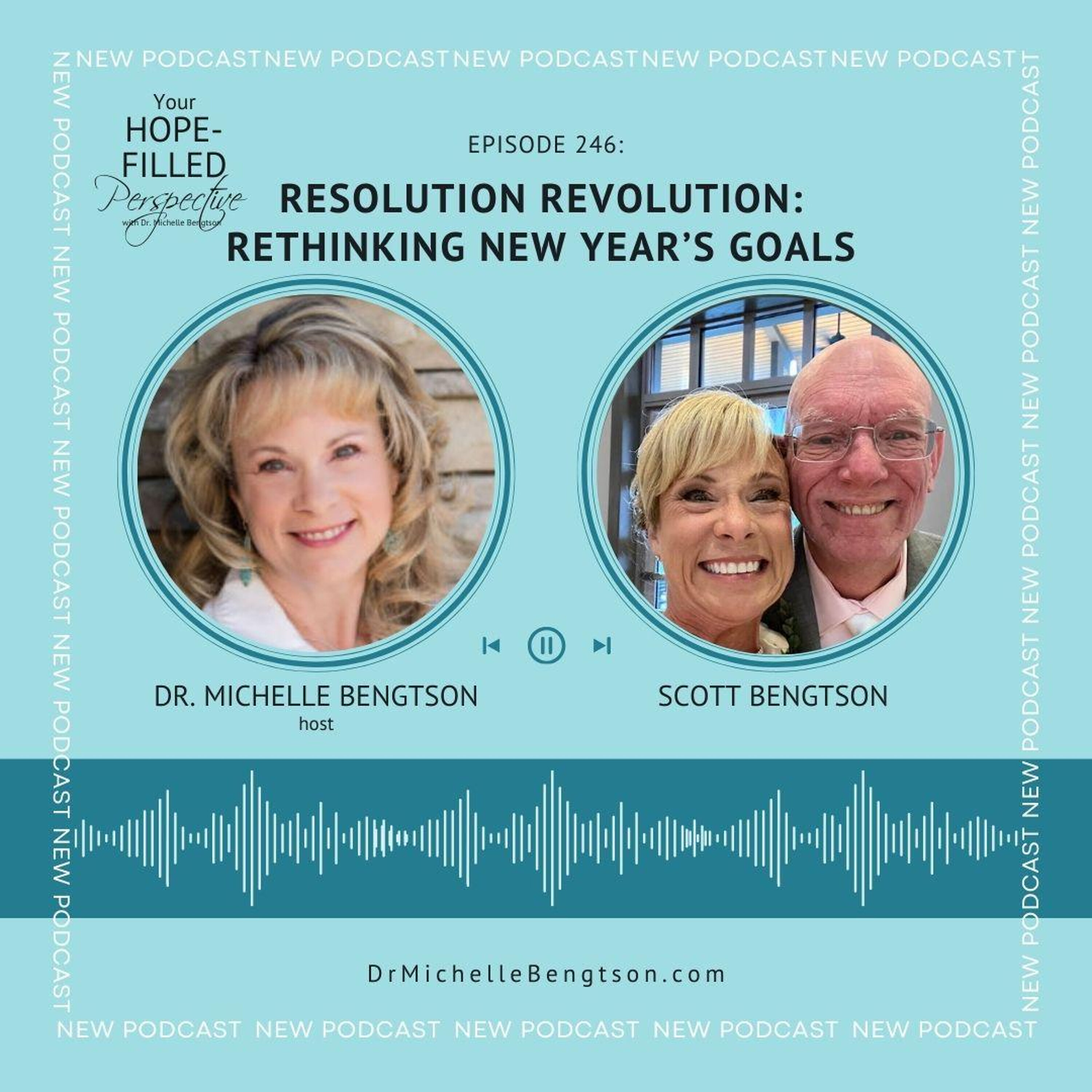 Your Hope-Filled Perspective with Dr. Michelle Bengtson podcast