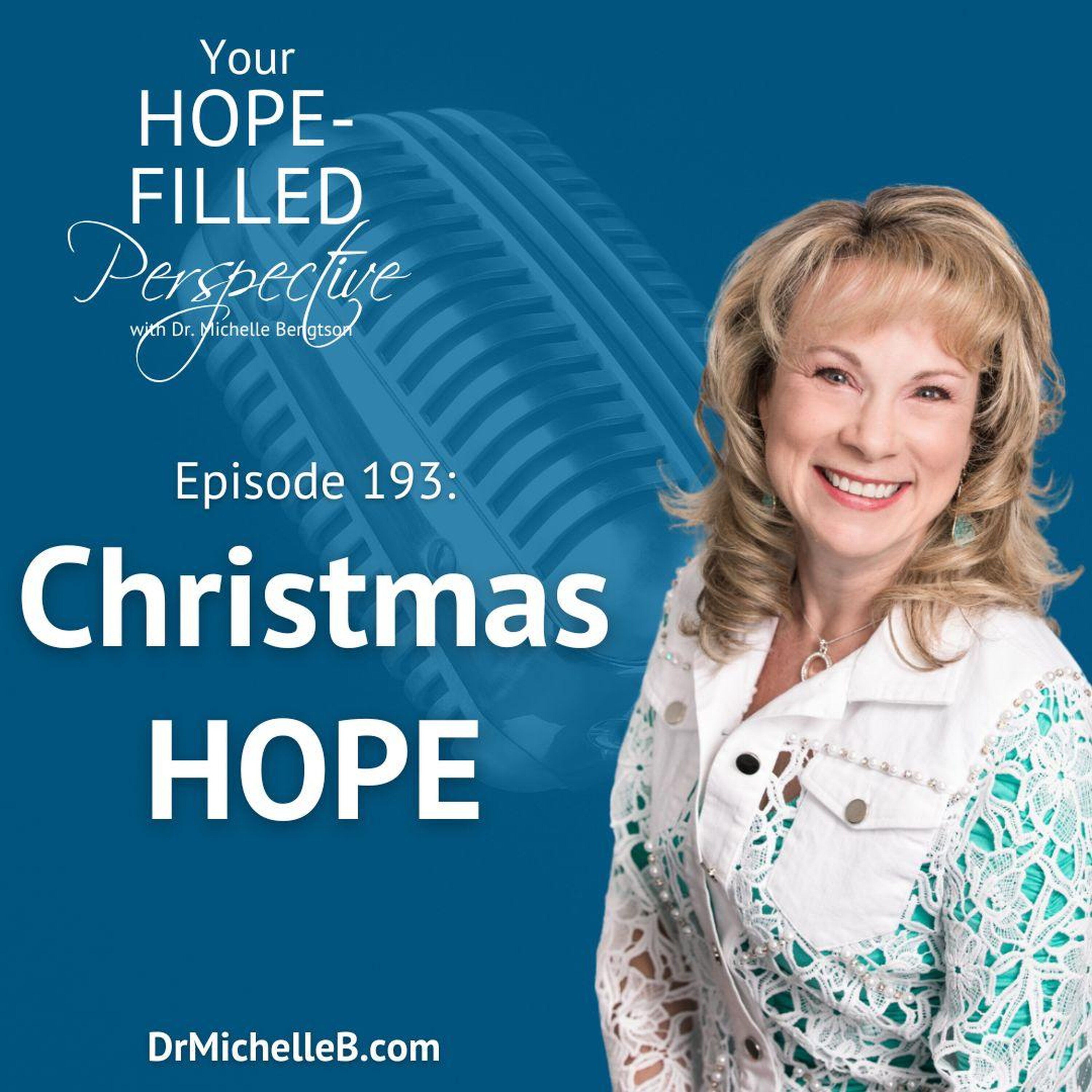 Your Hope-Filled Perspective with Dr. Michelle Bengtson podcast