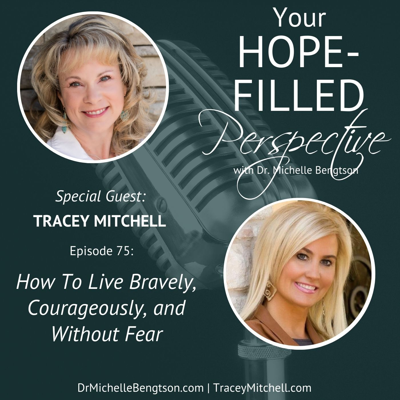 Your Hope-Filled Perspective with Dr. Michelle Bengtson podcast