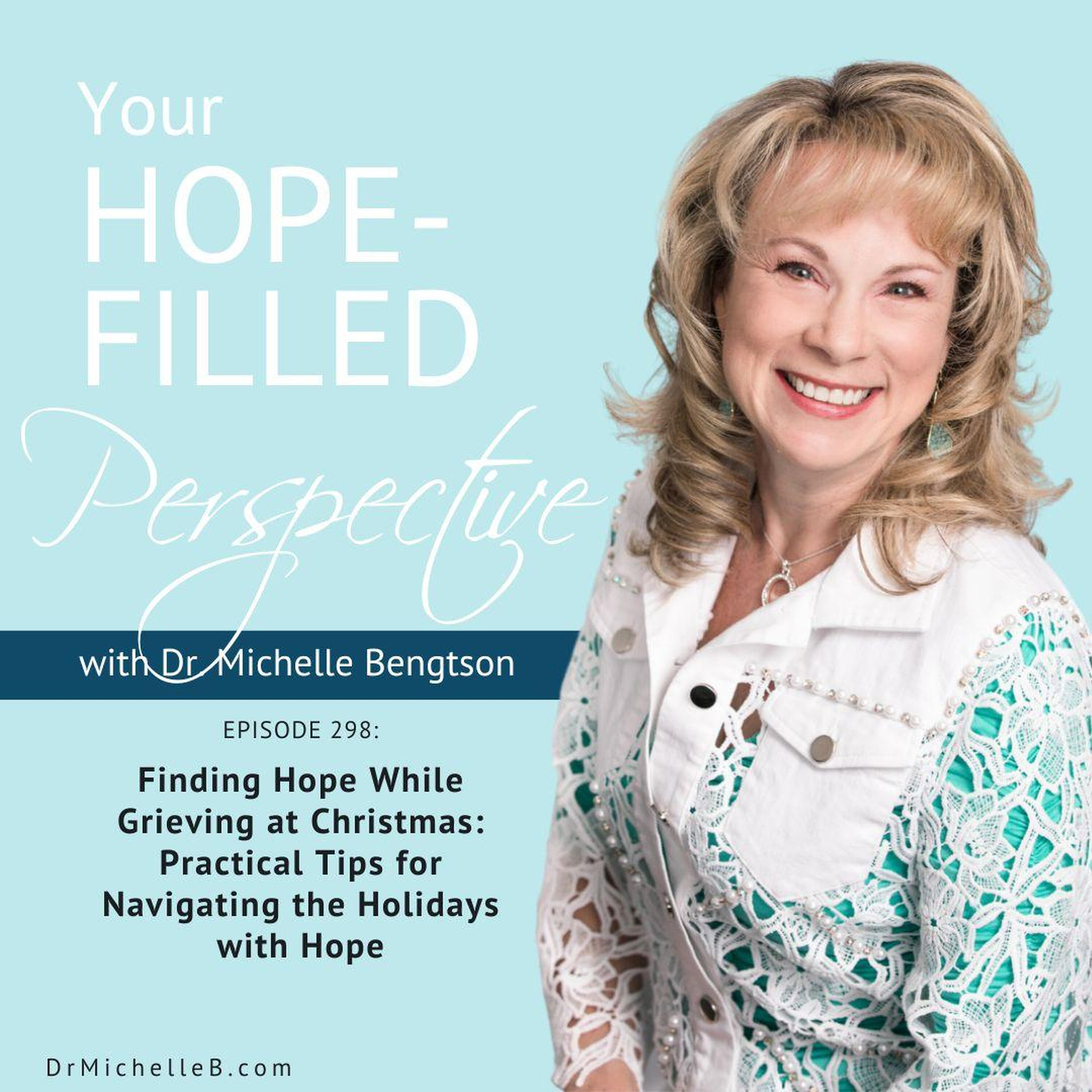 Your Hope-Filled Perspective with Dr. Michelle Bengtson podcast