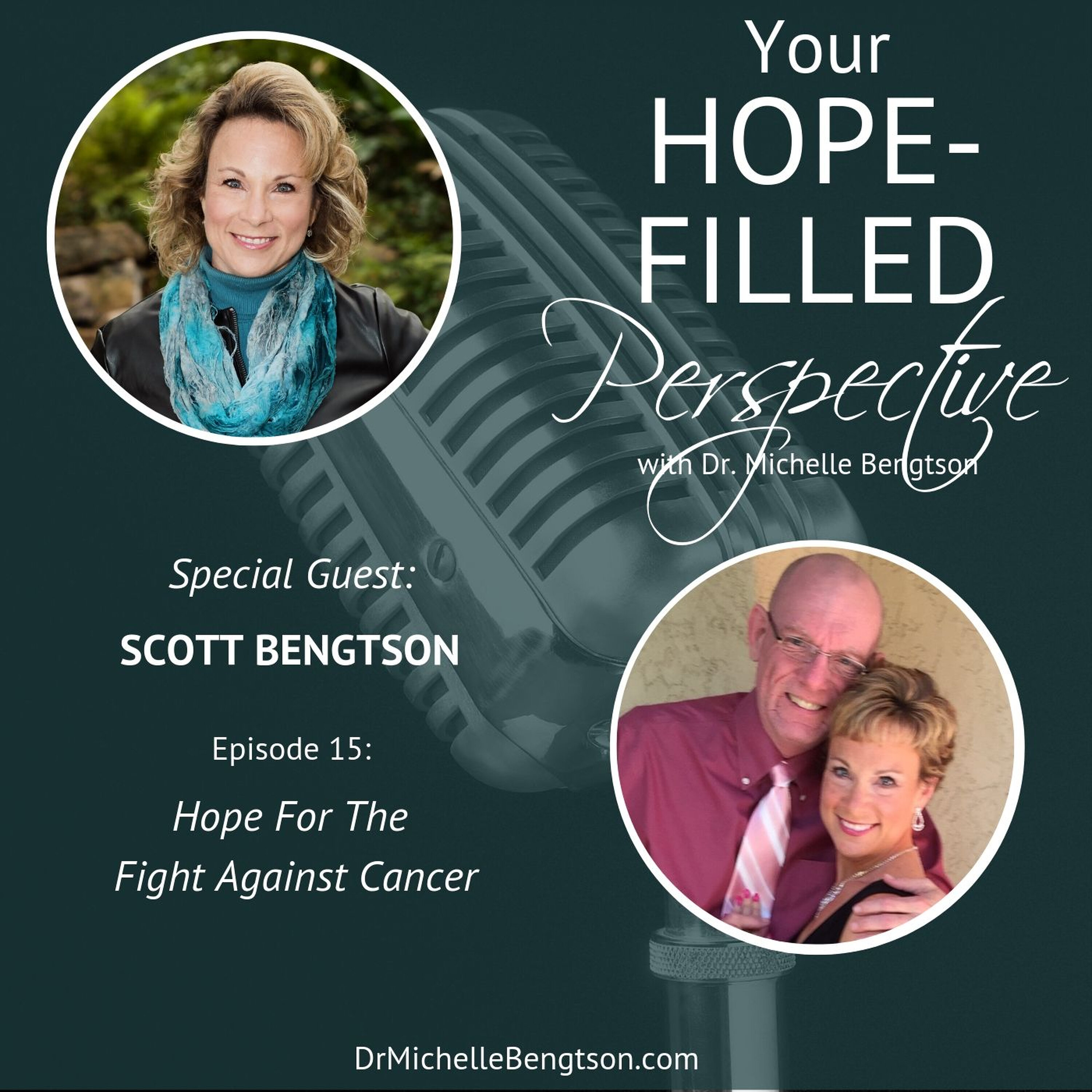 Your Hope-Filled Perspective with Dr. Michelle Bengtson podcast