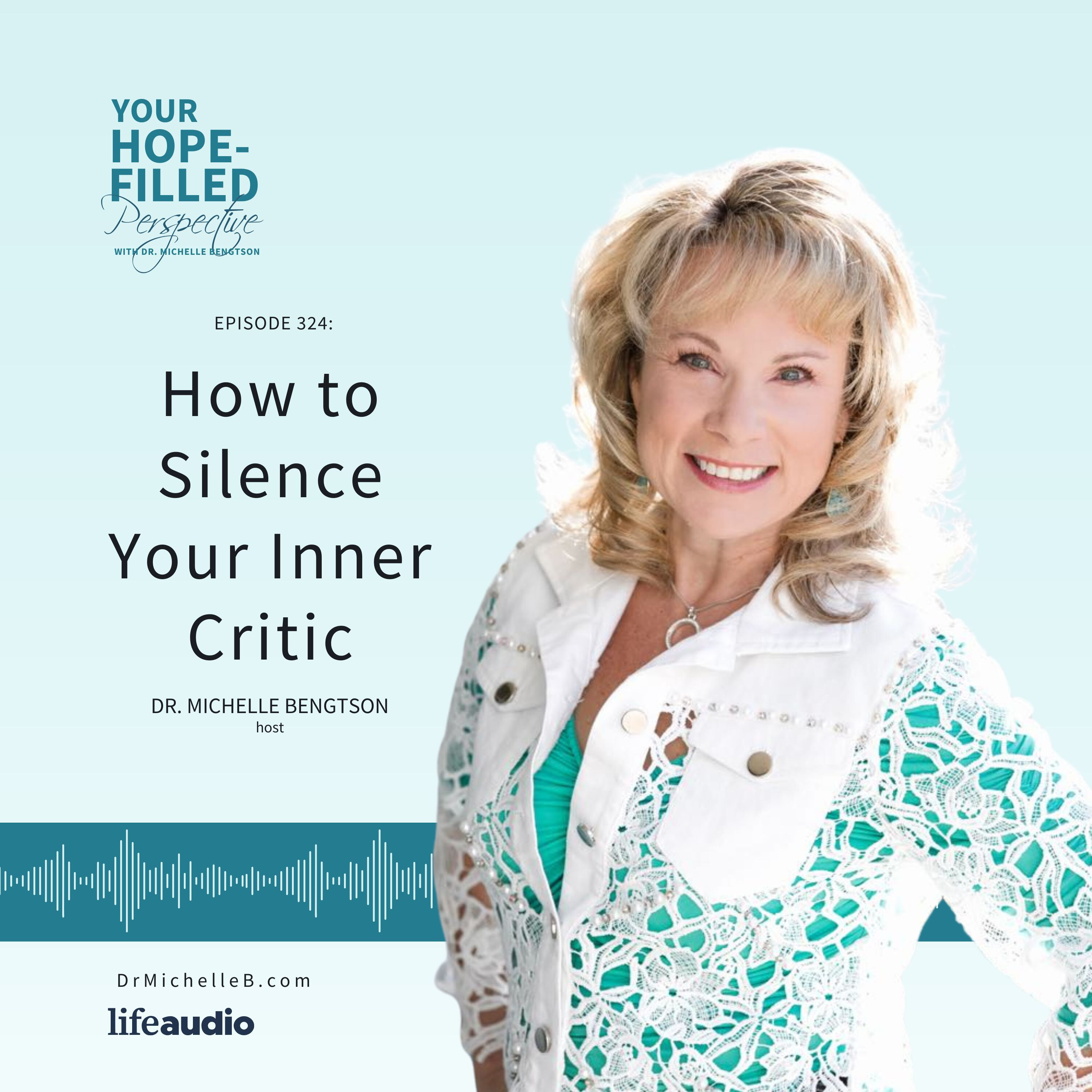 How to Silence Your Inner Critic
