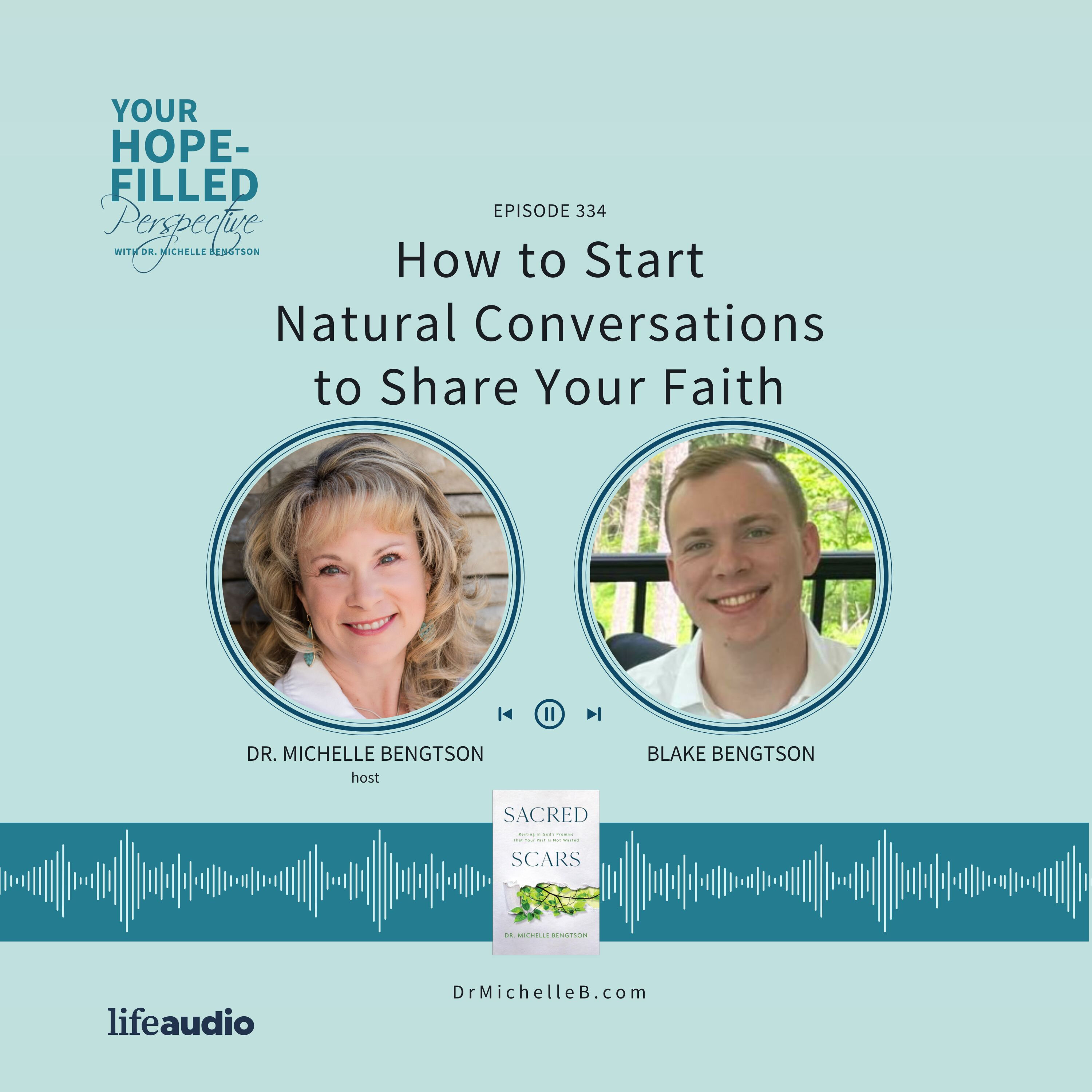 How to Start Natural Conversations to Share Your Faith